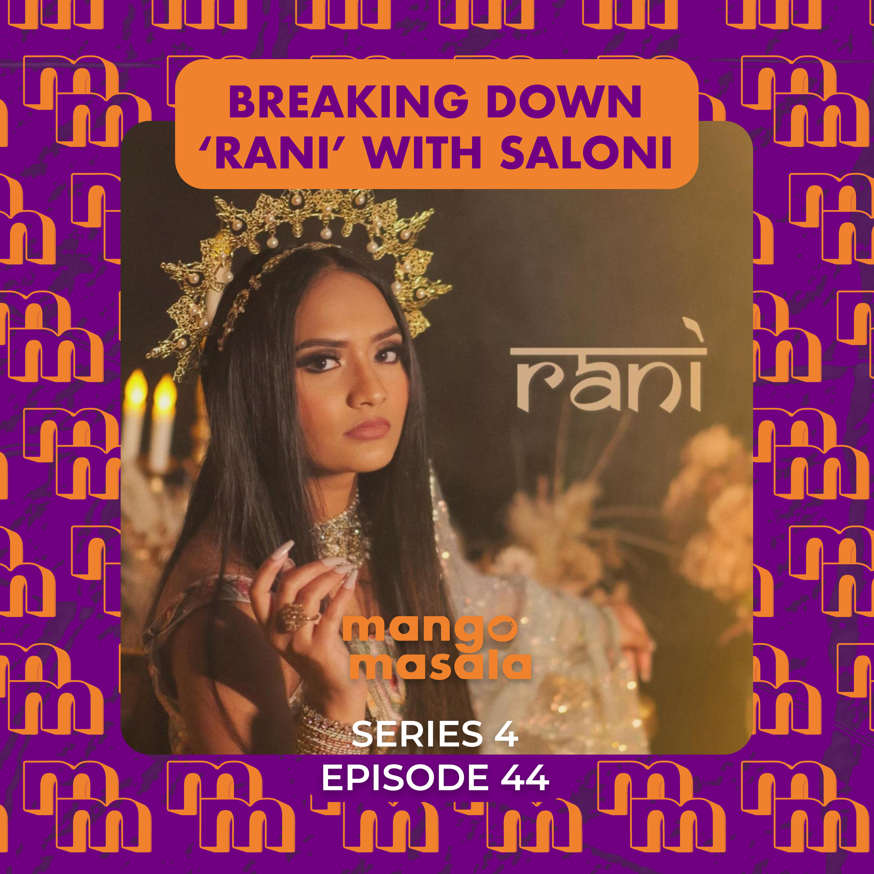 Breaking down 'Rani' with Saloni