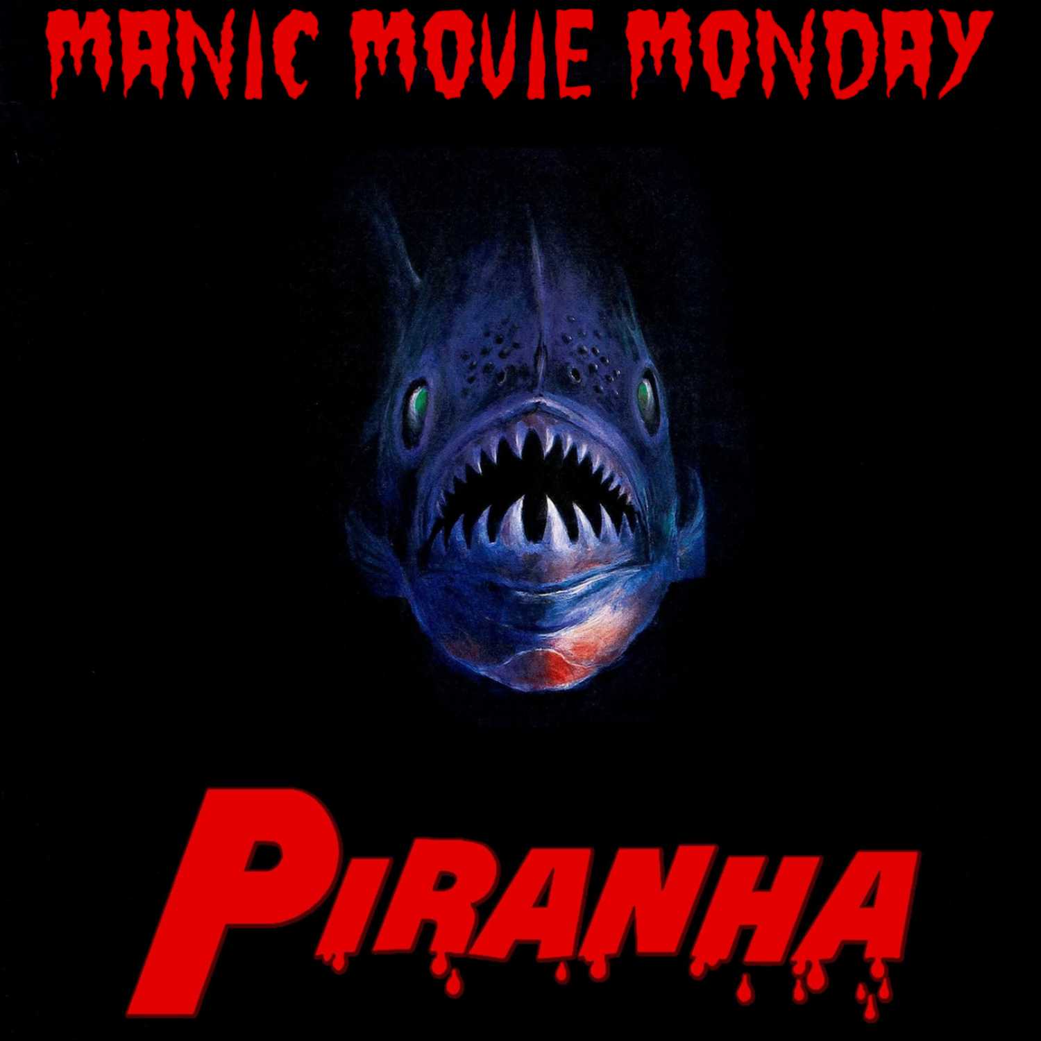 Manic Movie Monday Podcast