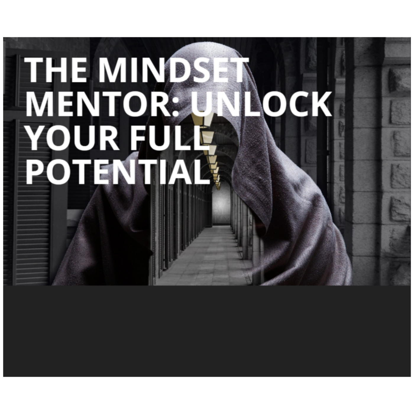 The Mindset Mentor: Unlock Your Full Potential episode artwork