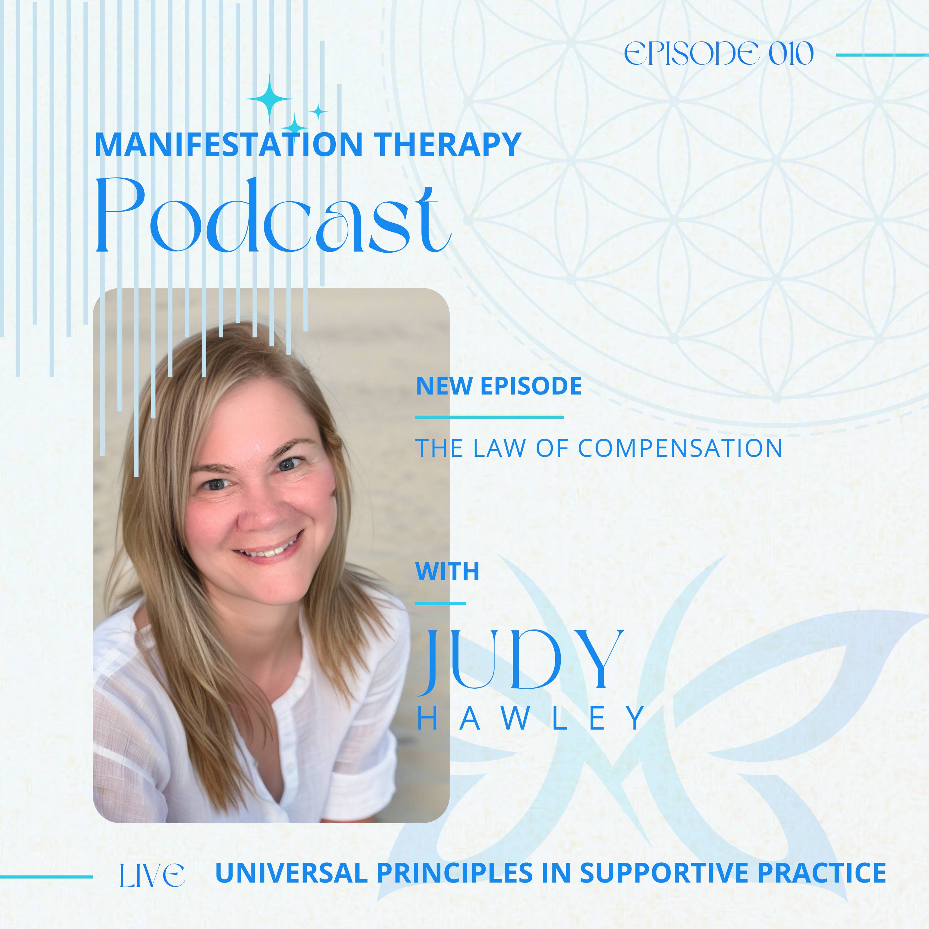 Manifestation Therapy:  Universal Principles in Supportive Practice.