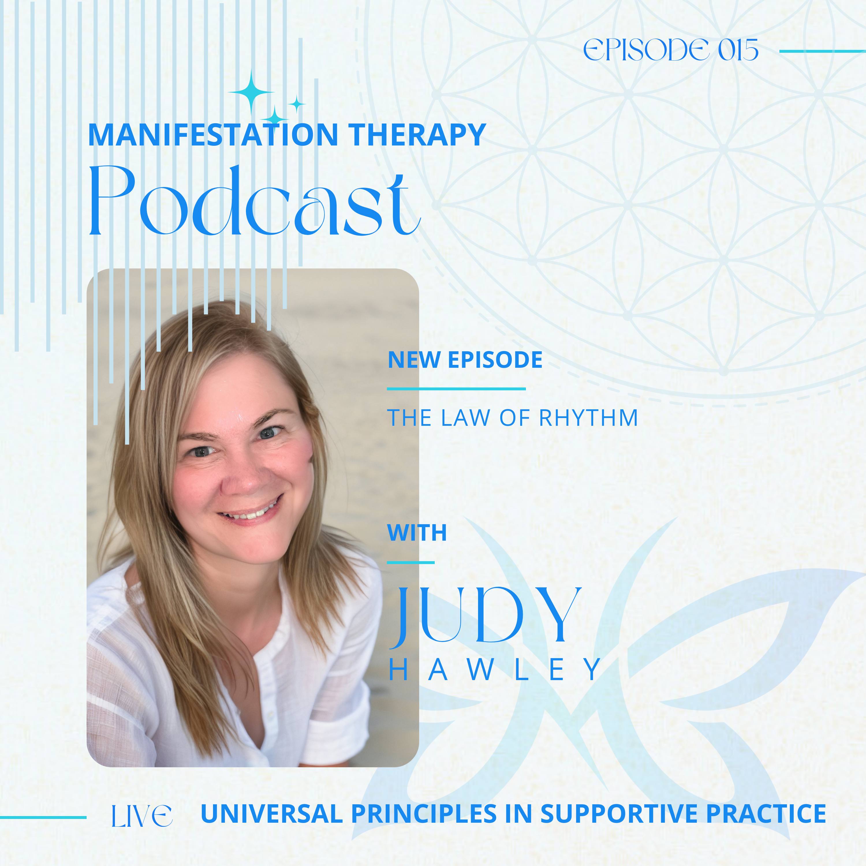Manifestation Therapy:  Universal Principles in Supportive Practice.