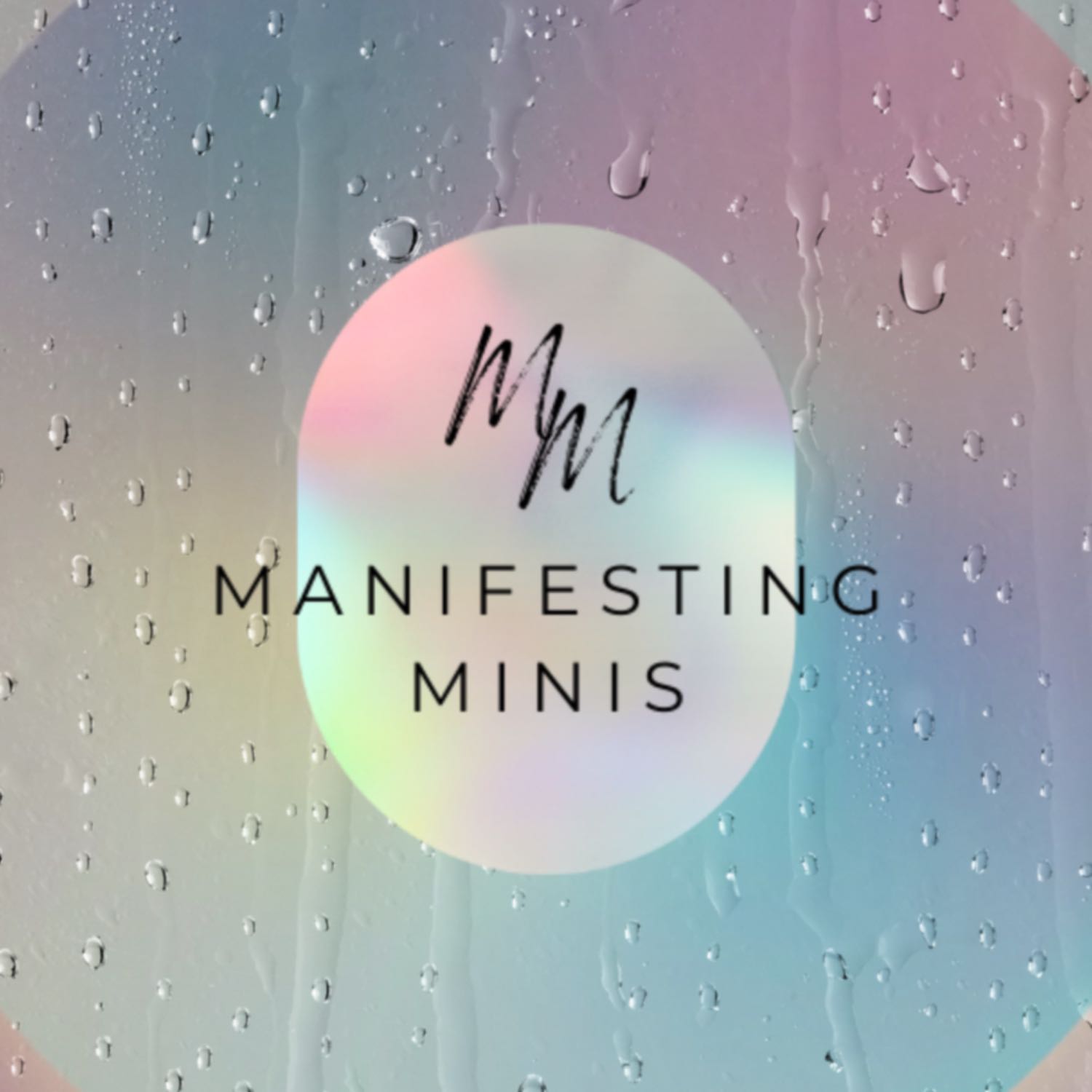 Manifesting Minis: Real Stories, Real Growth podcast artwork