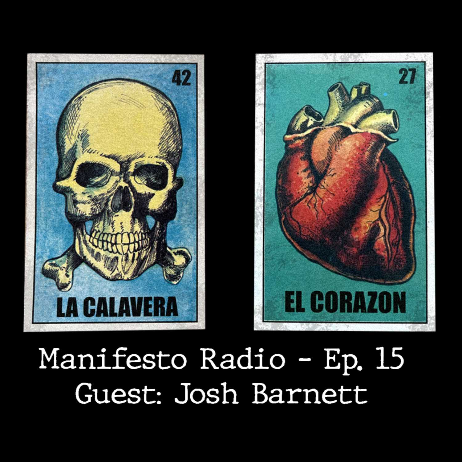 Manifesto Radio Ep15 - Guest: Josh Barnett