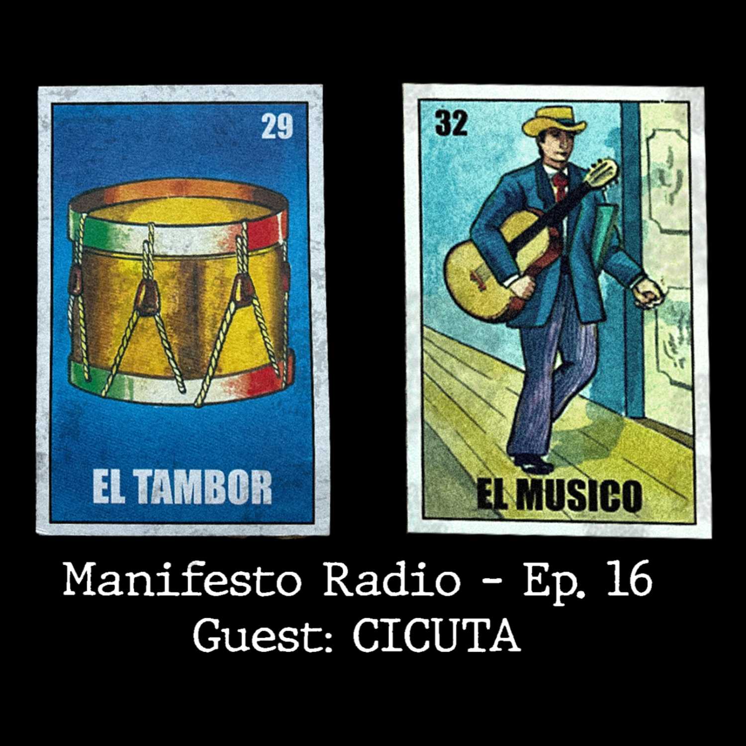 Manifesto Radio Ep16 - Guest: CICUTA