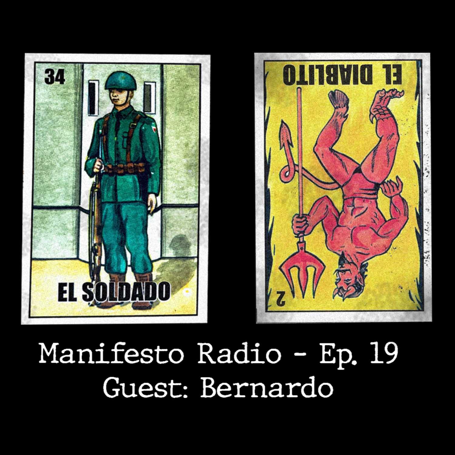 Manifesto Radio Ep19- Guest: Bernardo