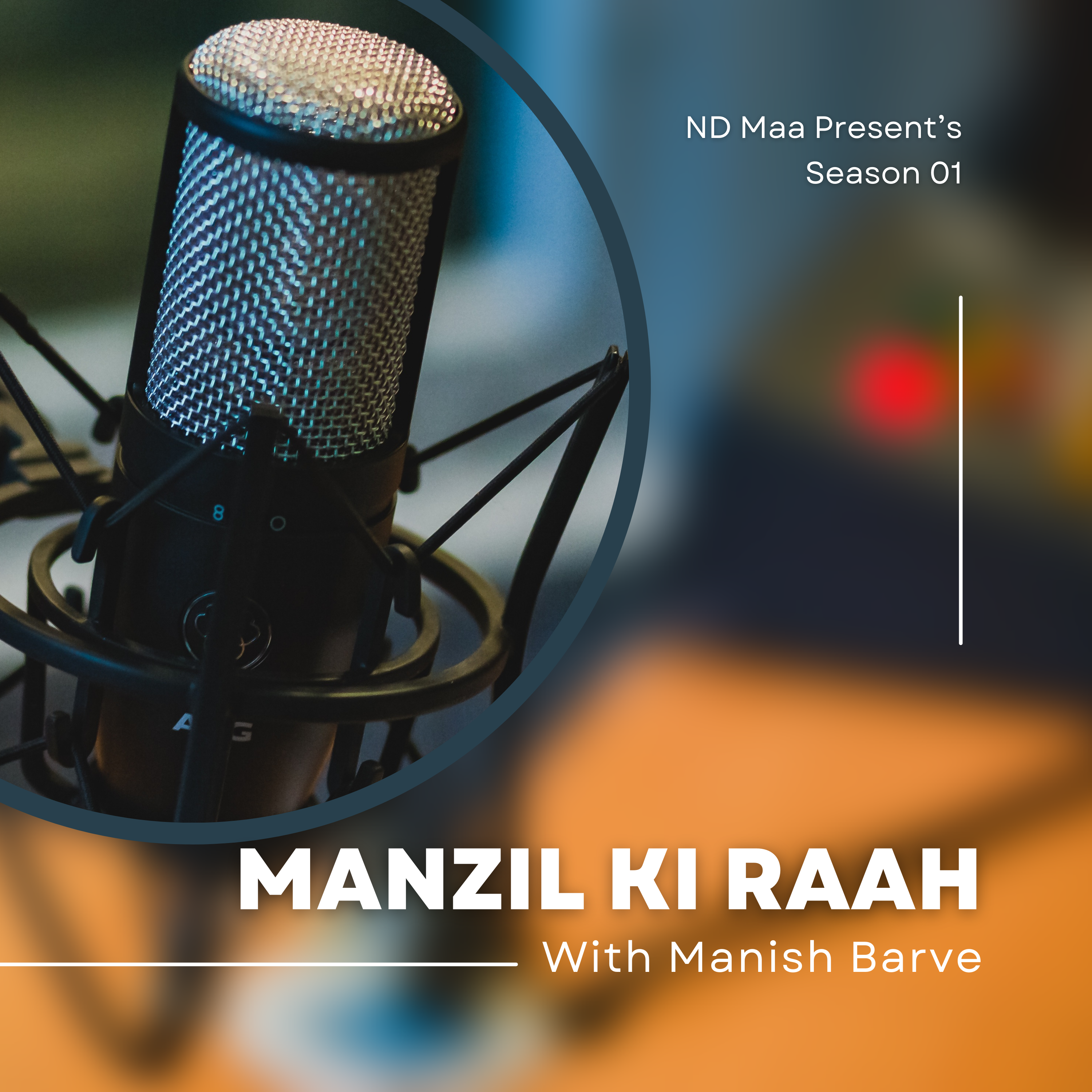 Manzl Ki Raah with Manish Barve |  Season 01 