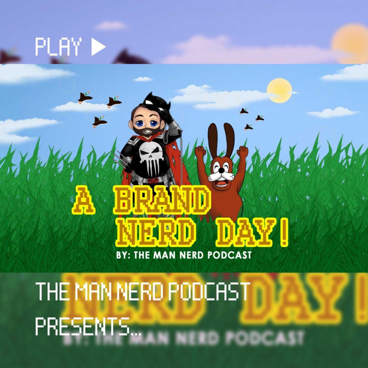 The ManNerd Podcast
