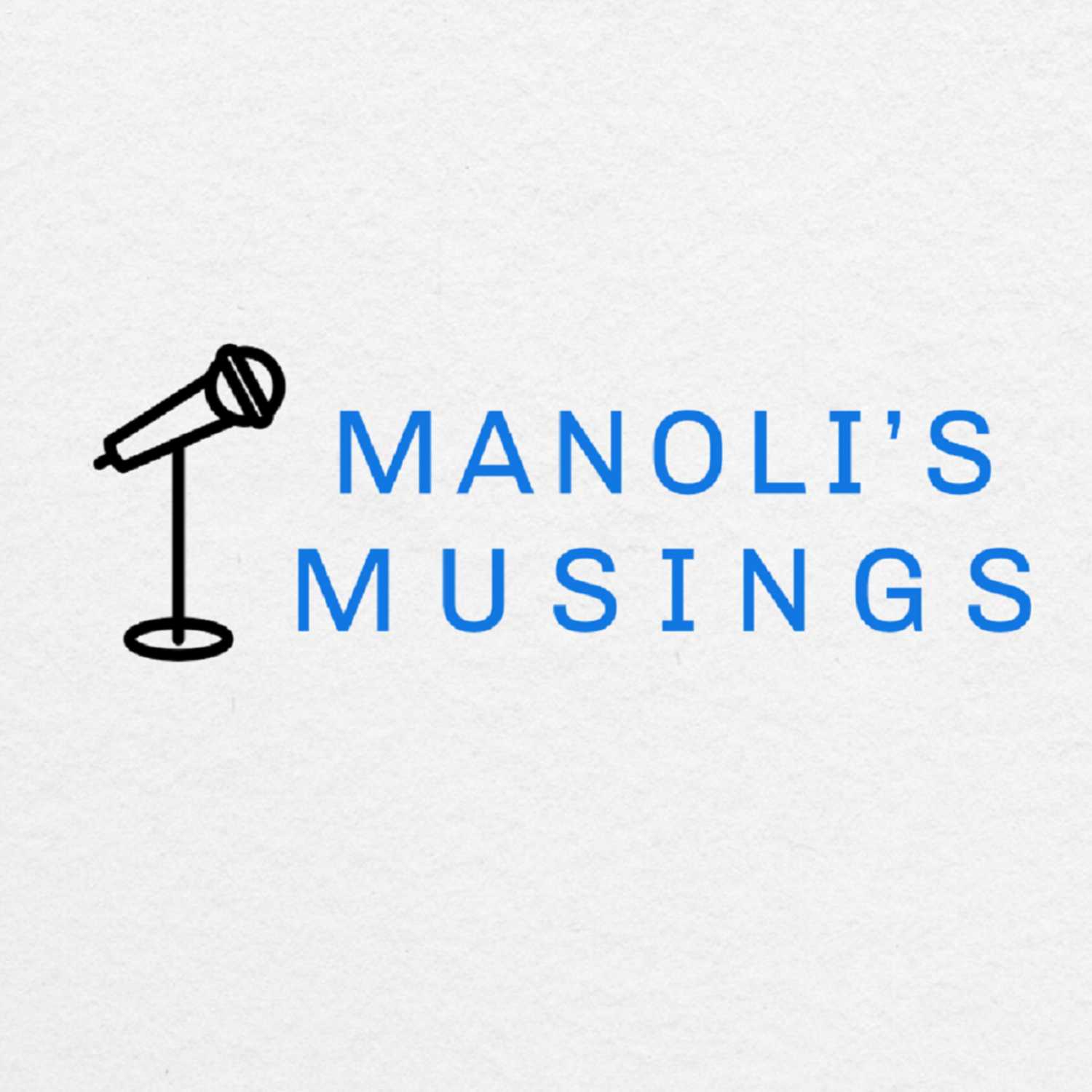 Manoli's Musings Episode #2: I Could Never Go on Family Feud  episode artwork