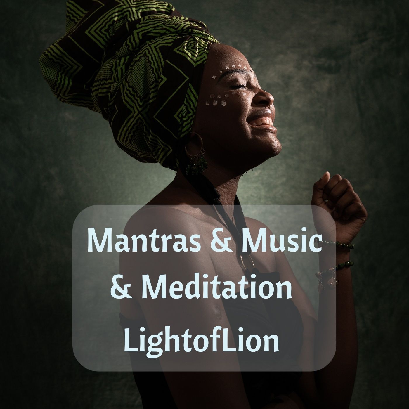 Mantras & Meditation & Creation