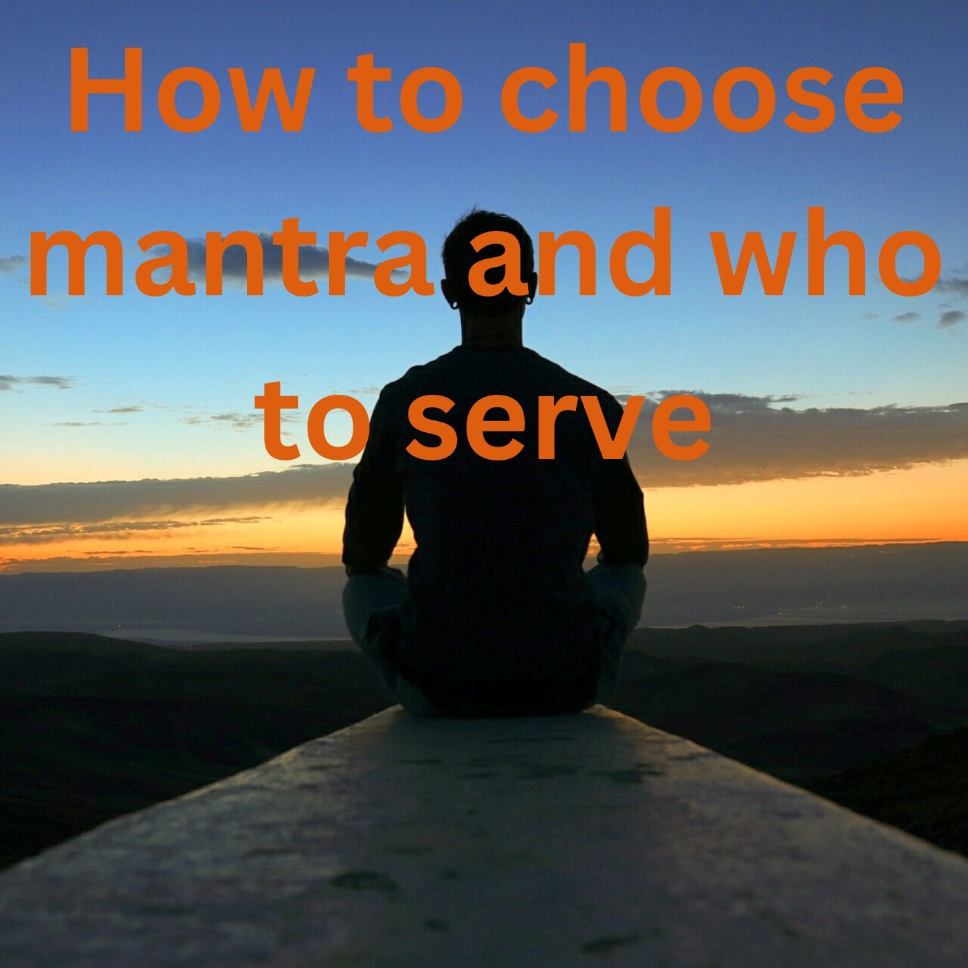 Mantras & Meditation & Creation