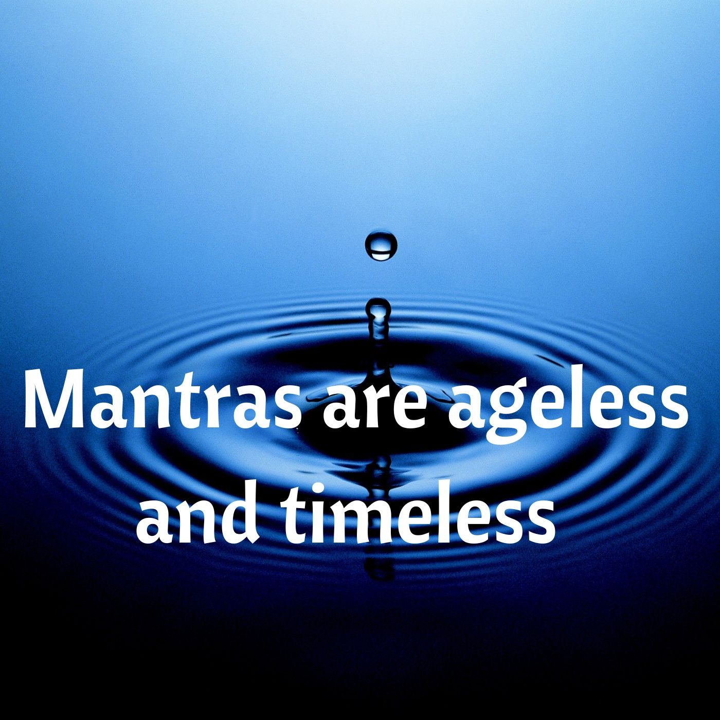 Mantras & Meditation & Creation