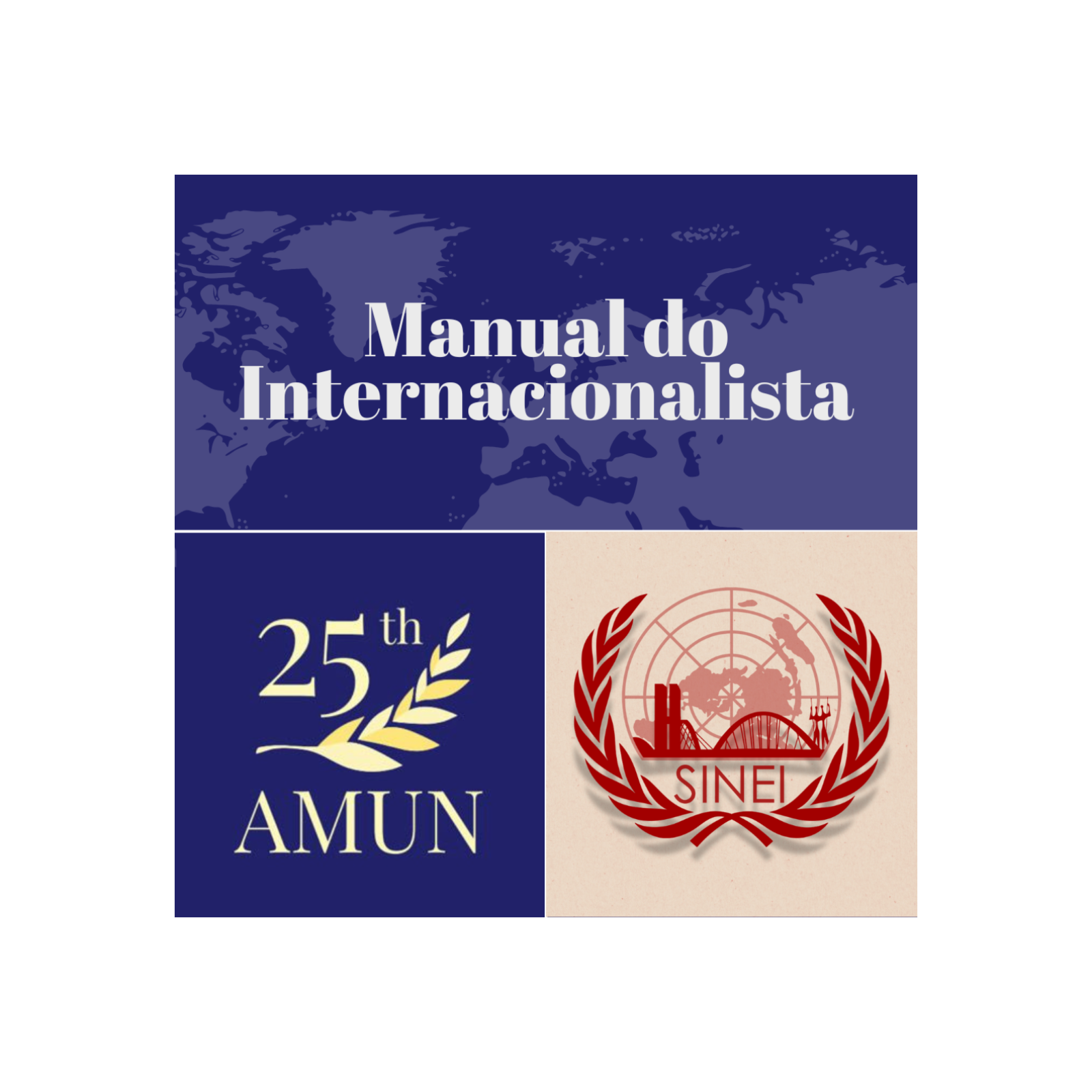 Especial Manual, SINEI & AMUN: O que é uma simulação da ONU?