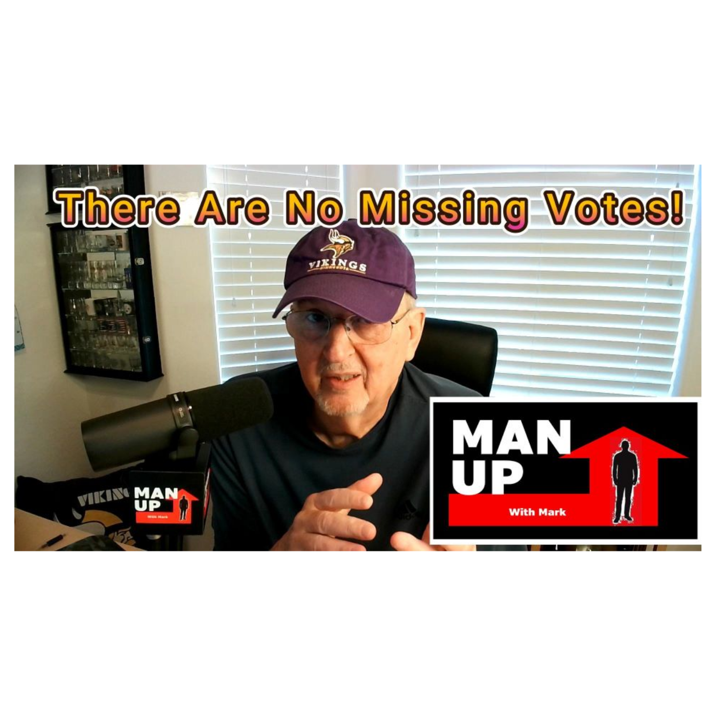 Man Up With Mark - Episode #87 - There Are No Missing Votes! episode artwork