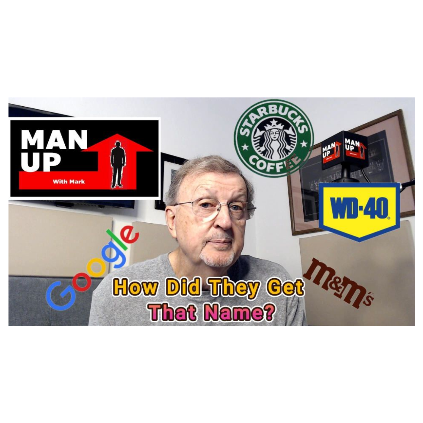 Man Up With Mark - Episode #93 - How Did They Get That Name? episode artwork