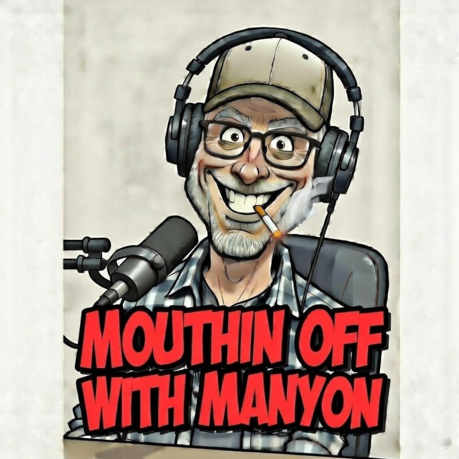 Mouthin Off with Manyon