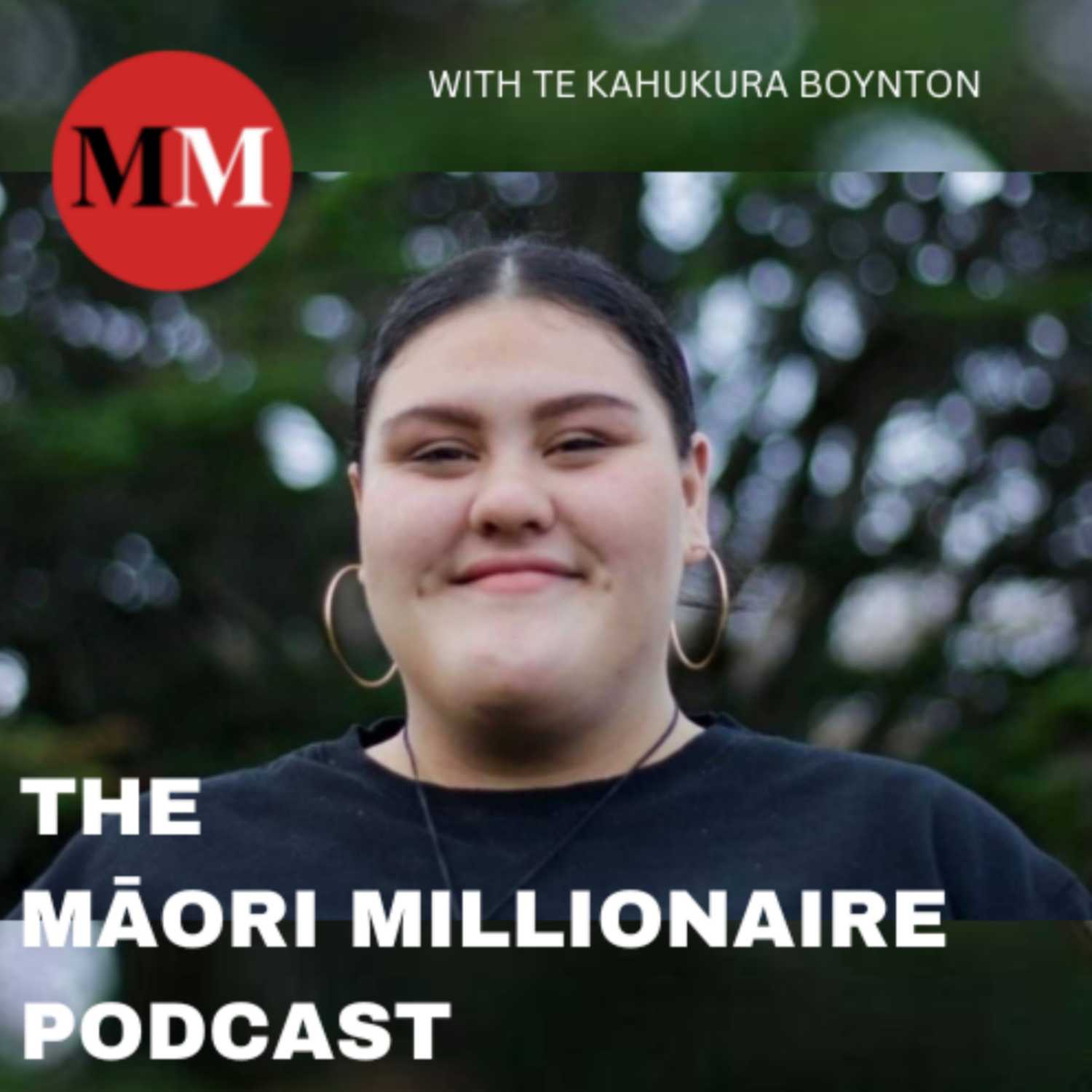 Māori Millionaire Podcast