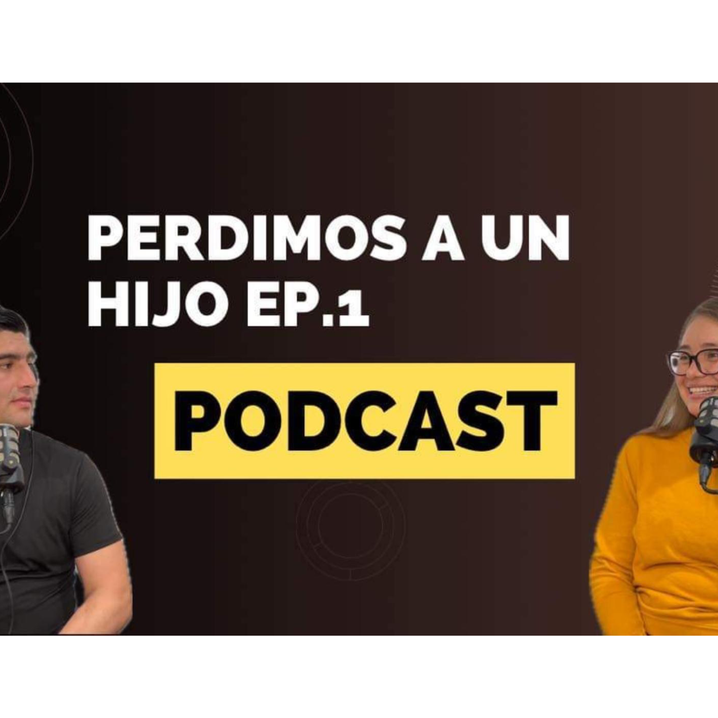 MAORPLA Podcast - Perdimos a un Hijo | Josue y Esbeidy