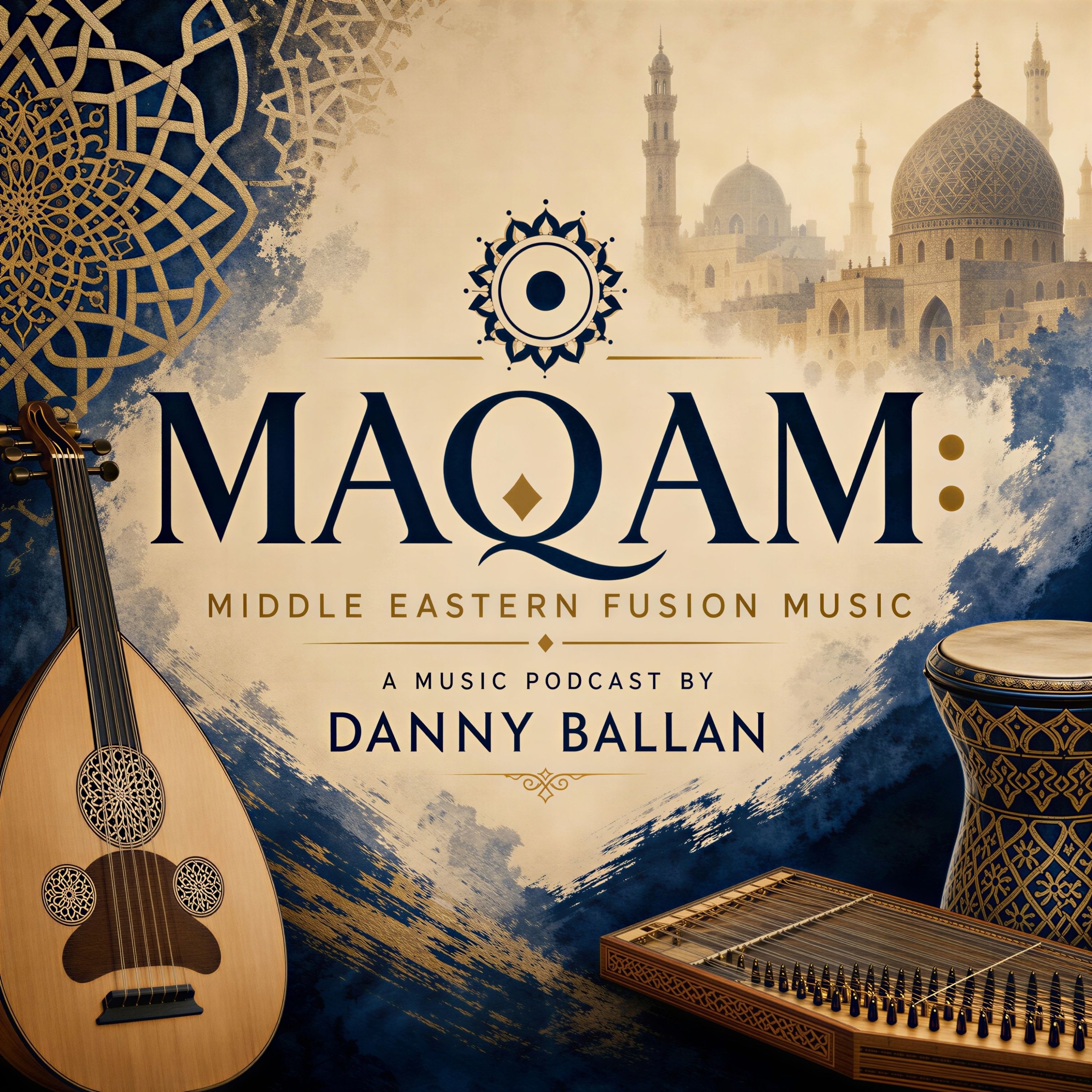 Maqam: Middle Eastern Fusion Music by Danny Ballan