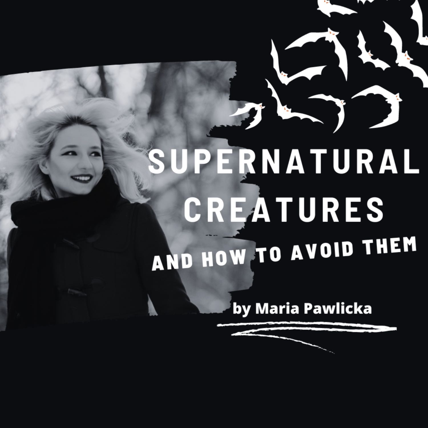 Supernatural Creatures and How to Avoid Them