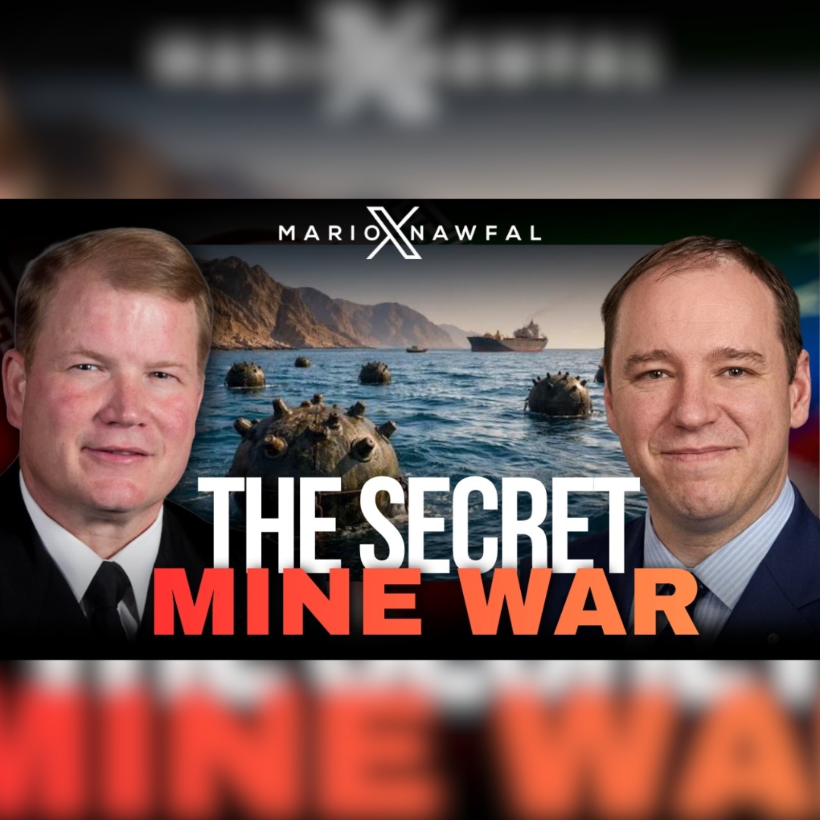 THE U.S. RAN A SECRET 4-MONTH MINE WAR UNDER IRAN'S NOSE IN HORMUZ - w/ Admiral Mark Montgomery