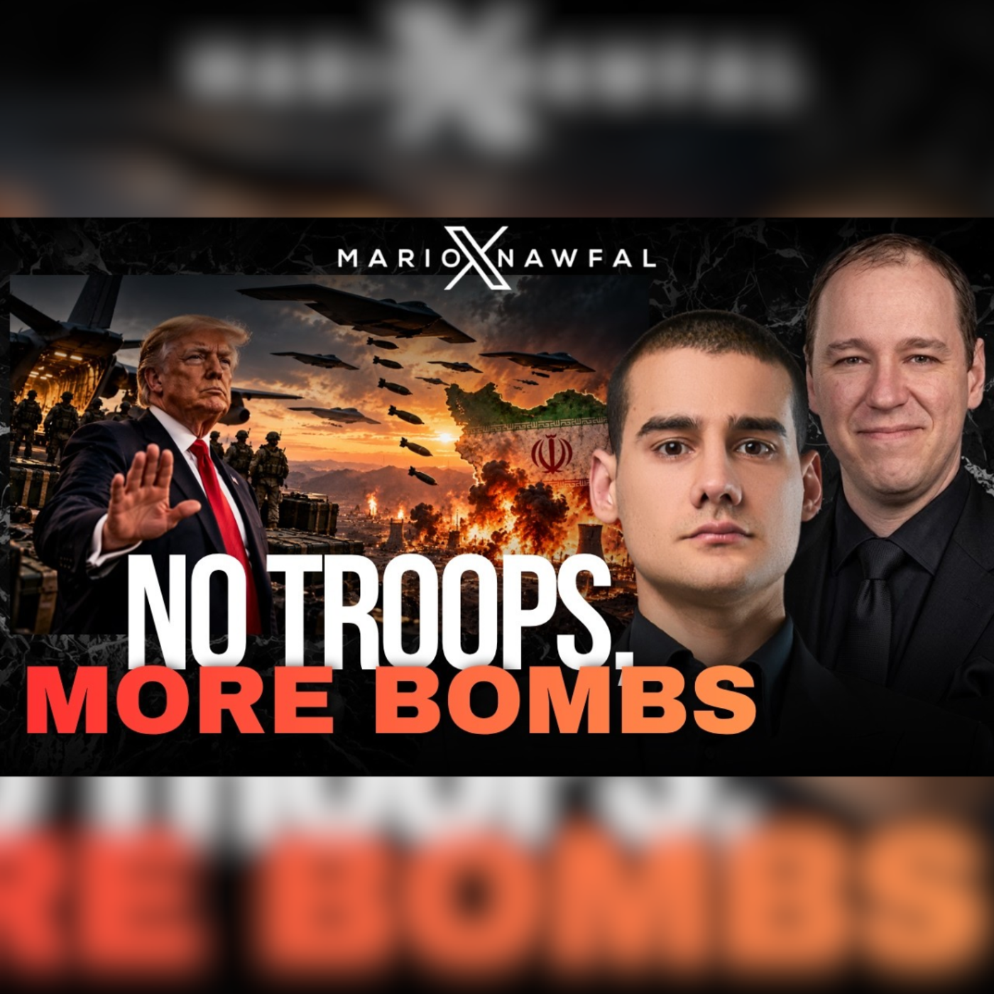 TRUMP RULES OUT SENDING TROOPS INTO IRAN, WILL CONDUCT MASSIVE BOMBING CAMPAIGN INSTEAD