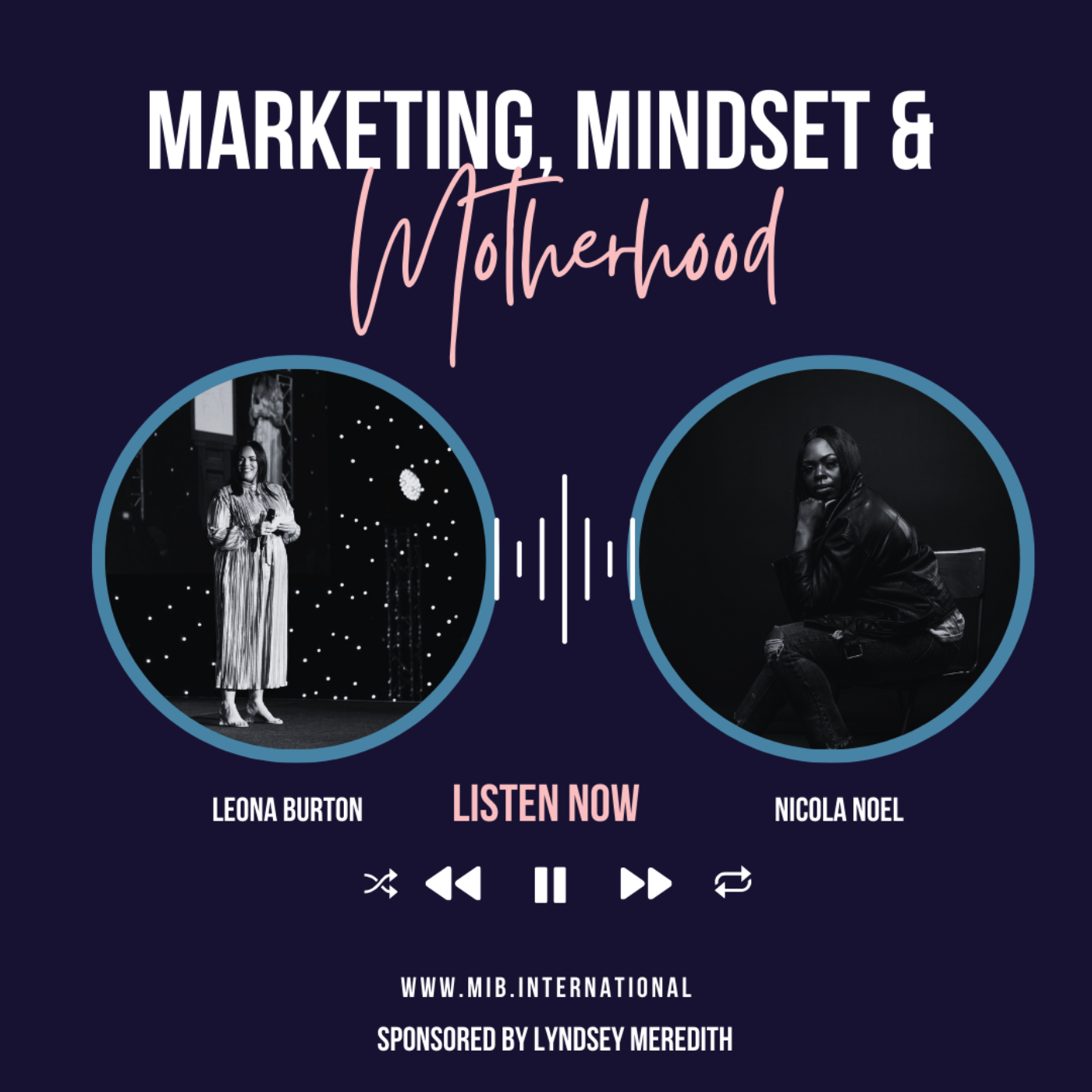 Marketing, Mindset and Motherhood