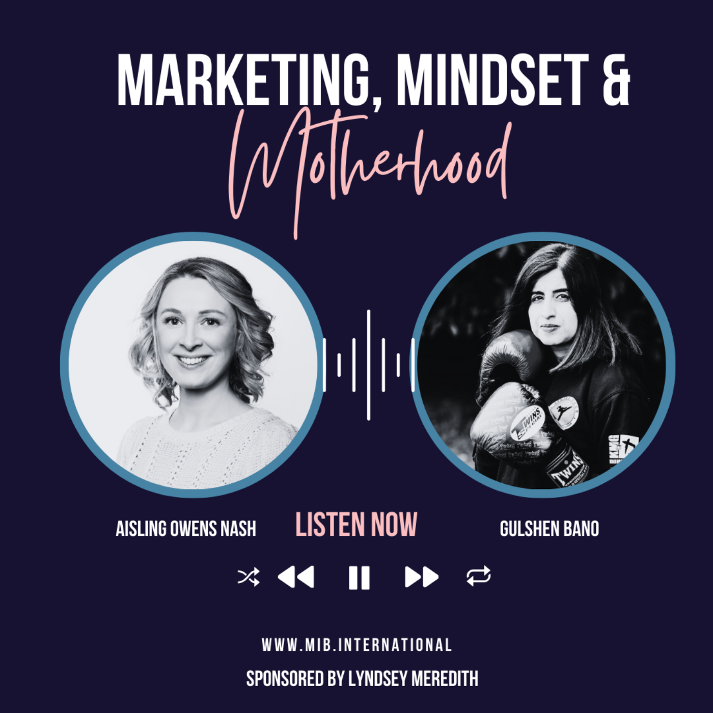 Marketing, Mindset and Motherhood