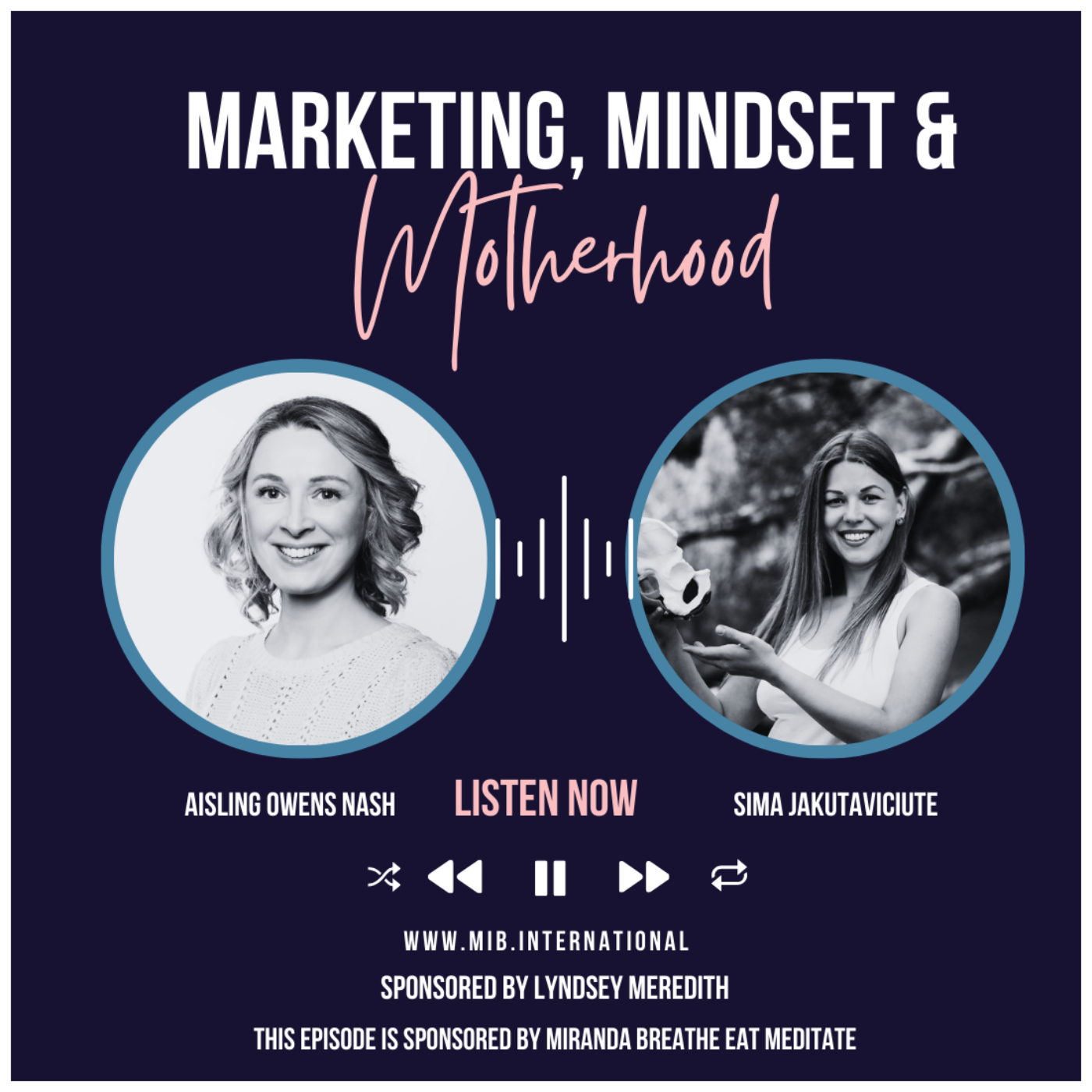 Marketing, Mindset and Motherhood