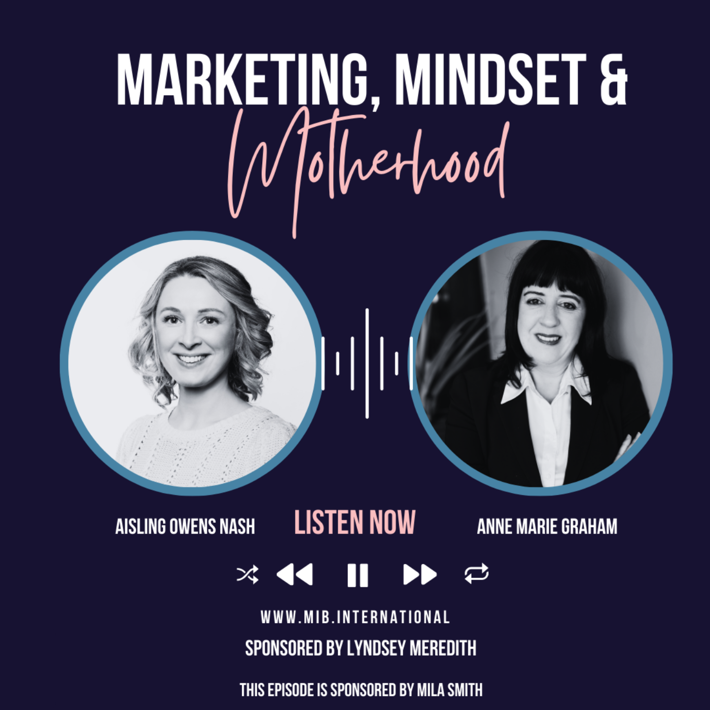 Marketing, Mindset and Motherhood