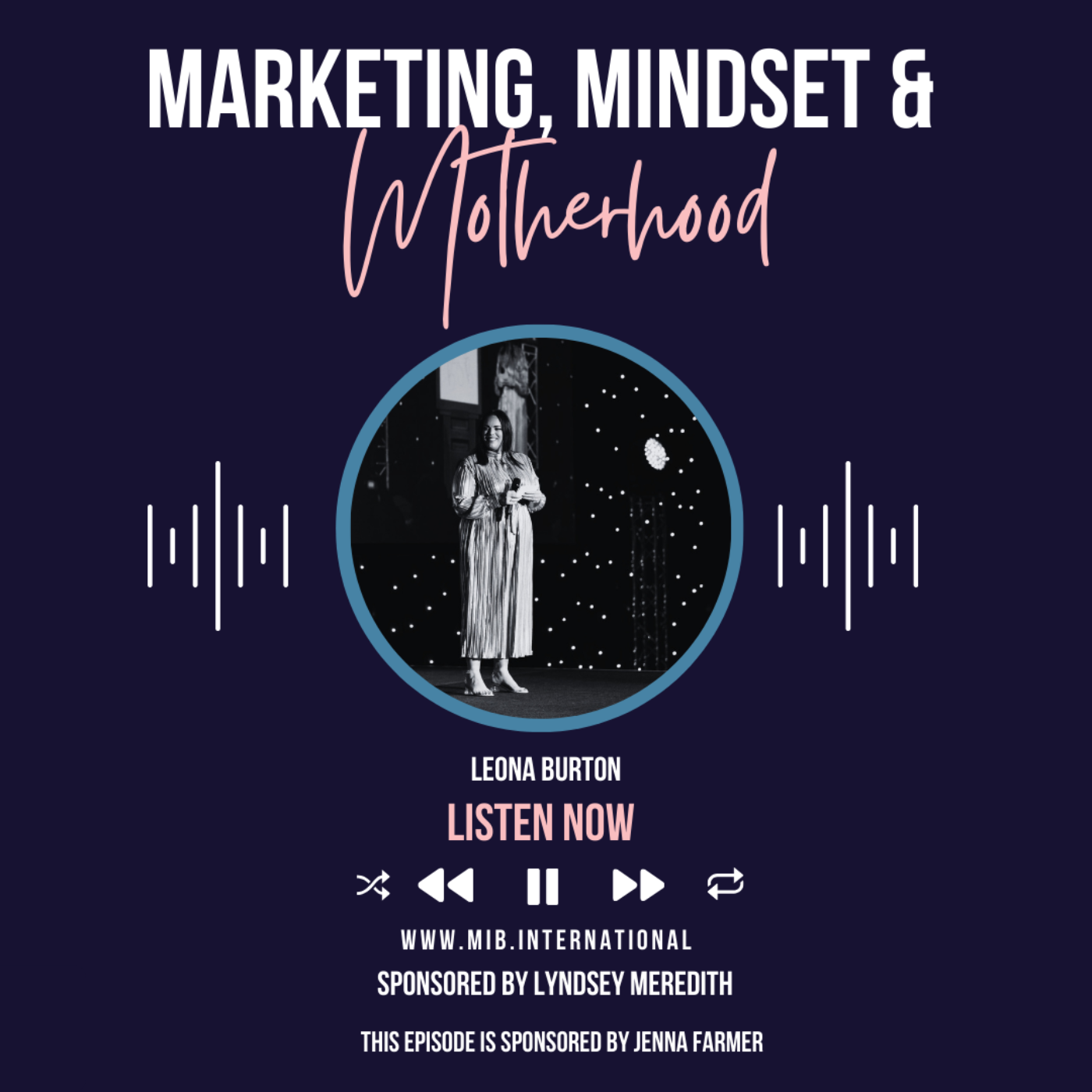 Marketing, Mindset and Motherhood