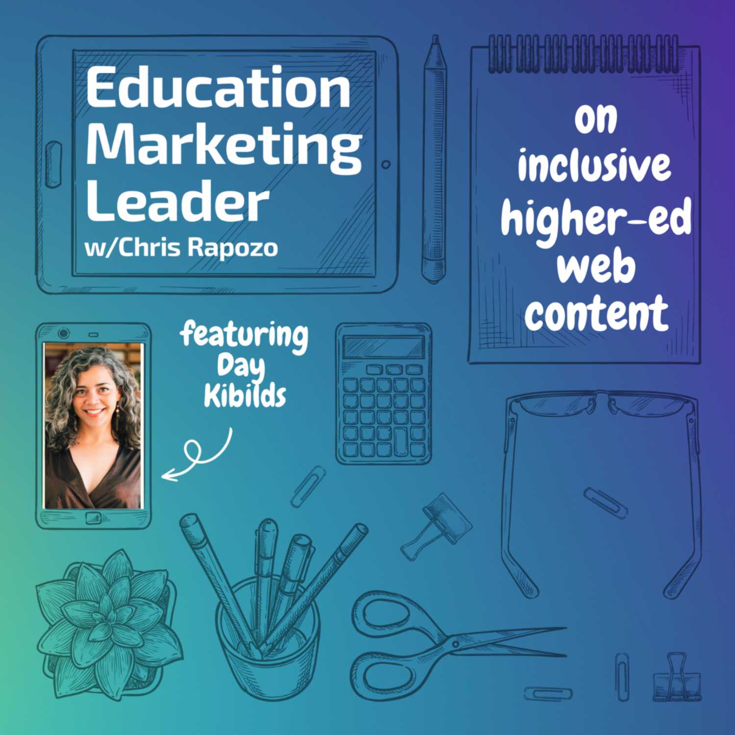 How To Create Inclusive Higher-Ed Web Content - An Interview with Day Kibilds
