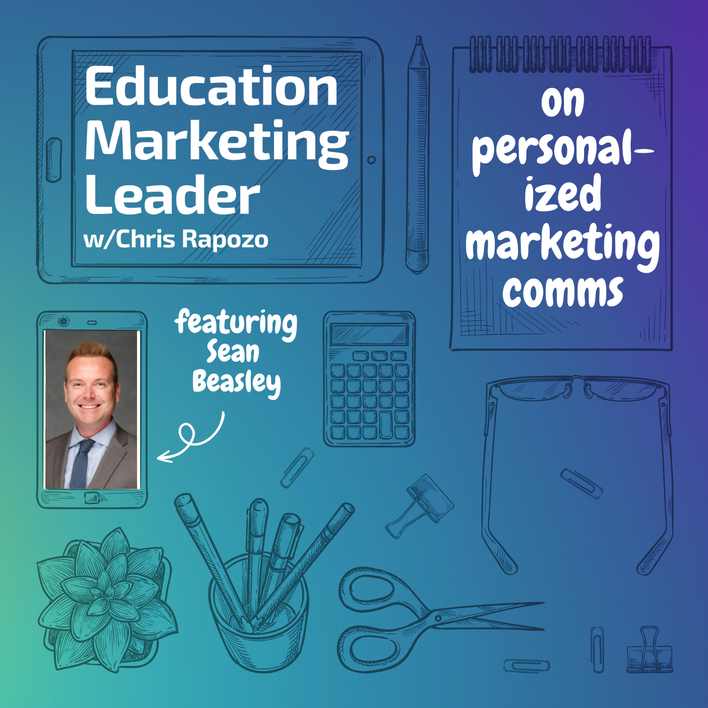 Education Marketing Leader with Chris Rapozo
