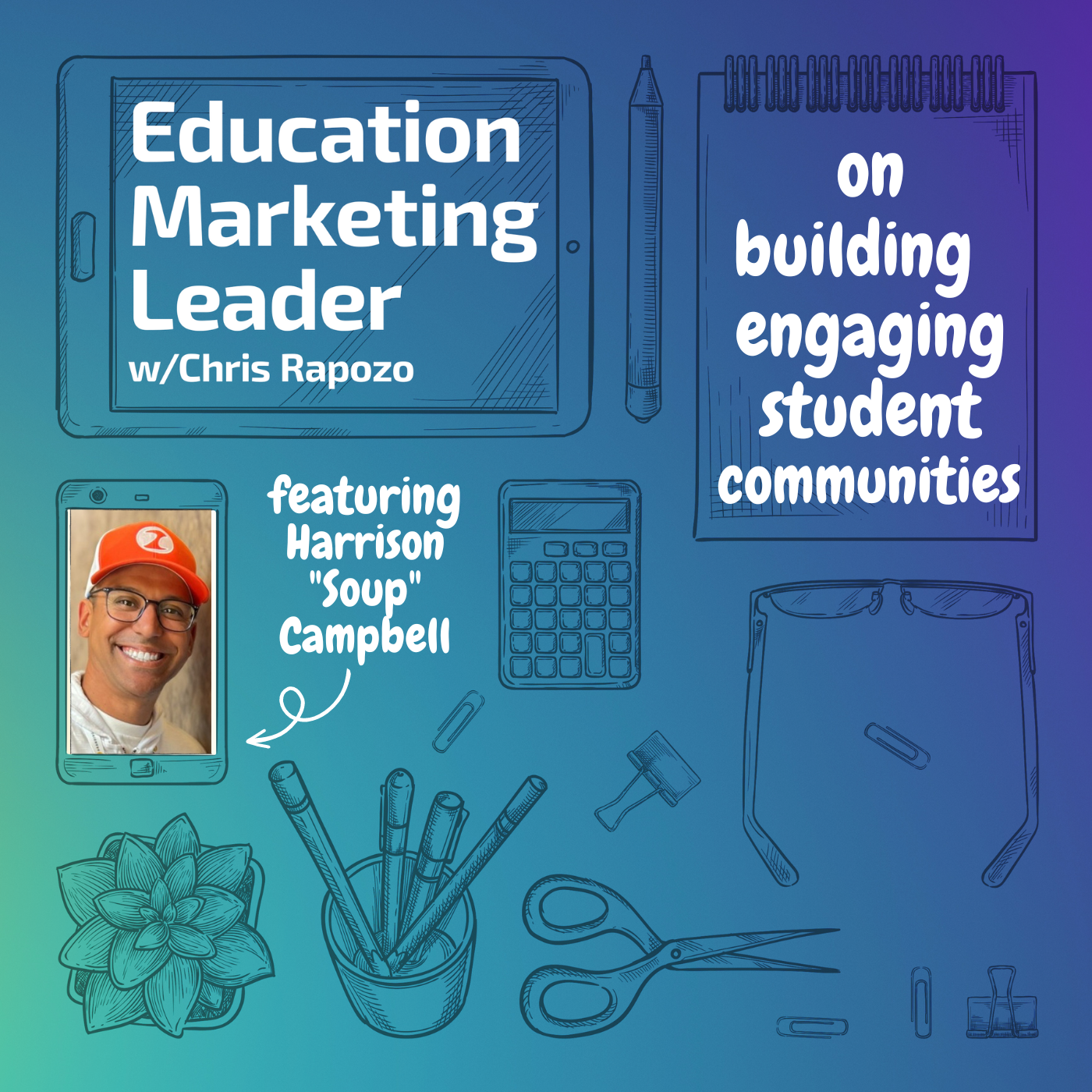 Education Marketing Leader with Chris Rapozo