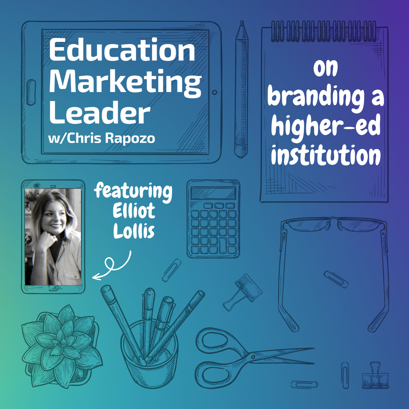 Education Marketing Leader with Chris Rapozo