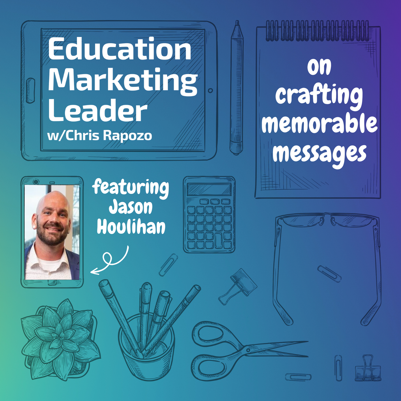 Education Marketing Leader with Chris Rapozo