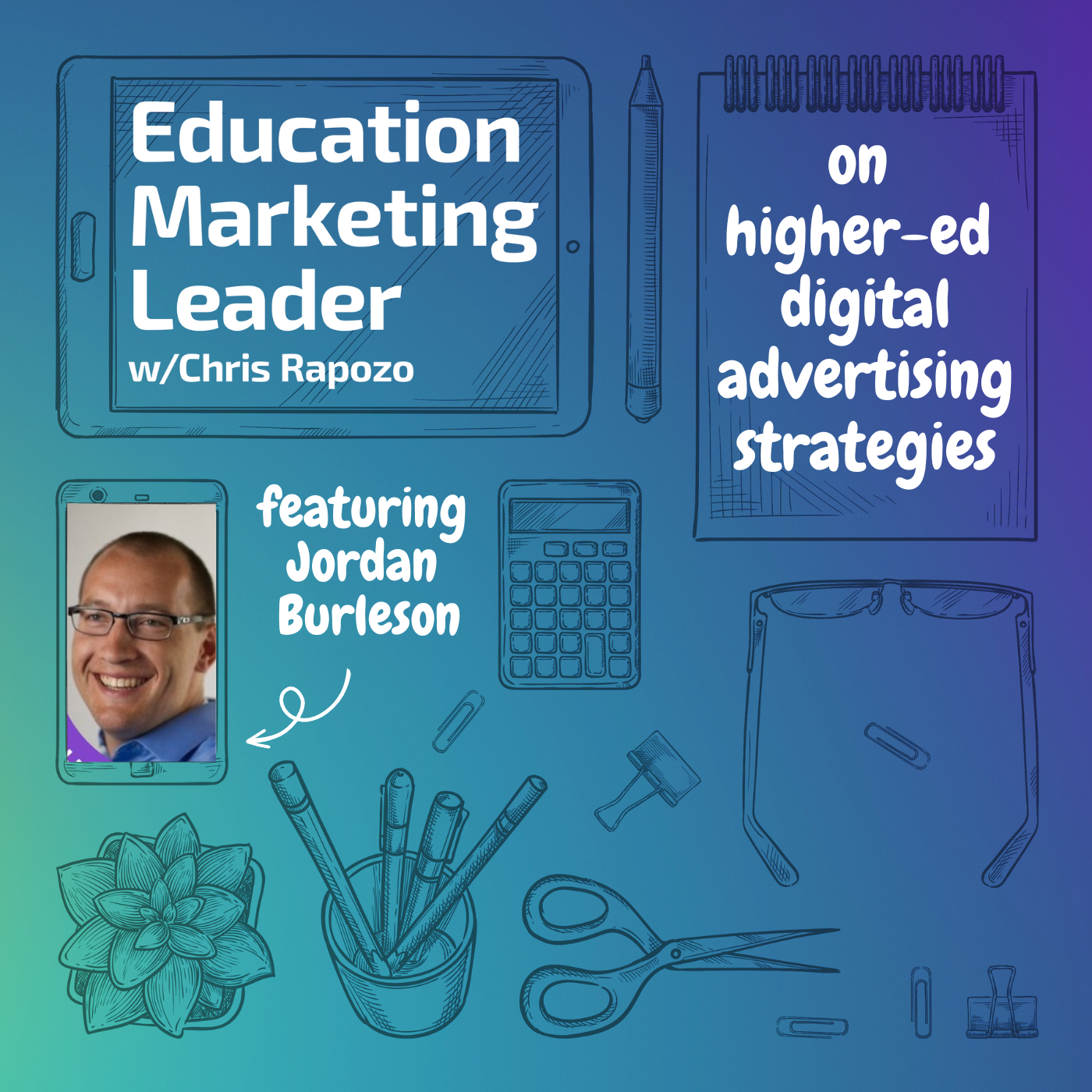 Education Marketing Leader with Chris Rapozo