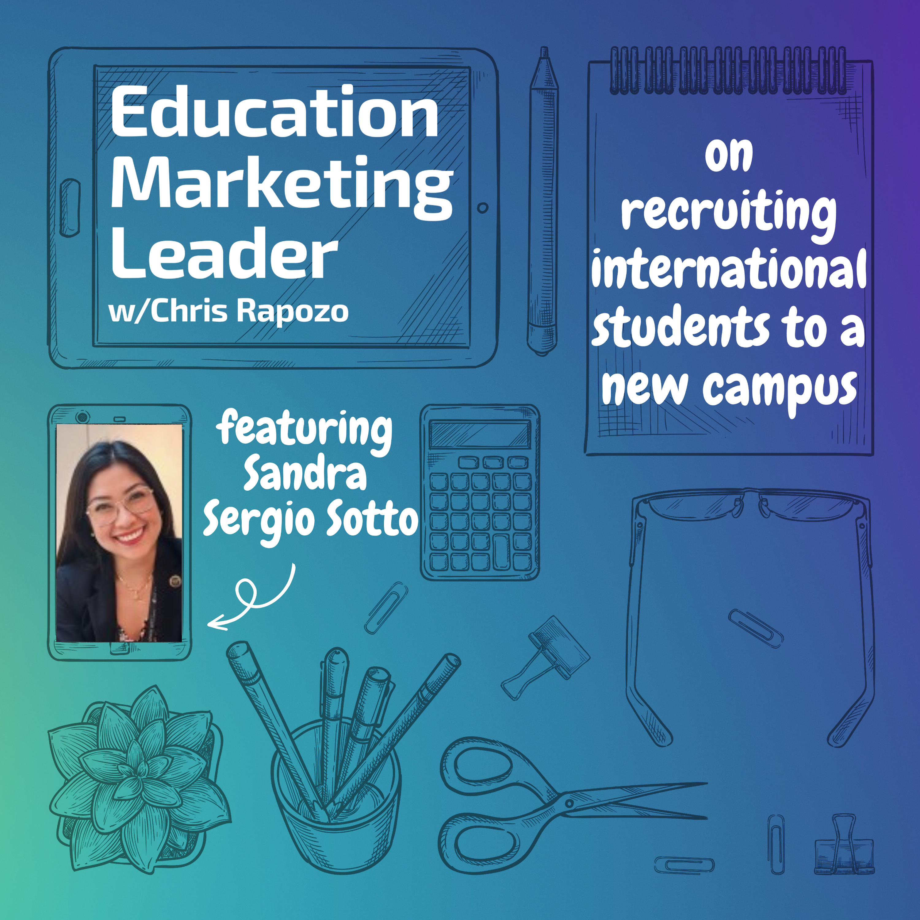 Education Marketing Leader with Chris Rapozo