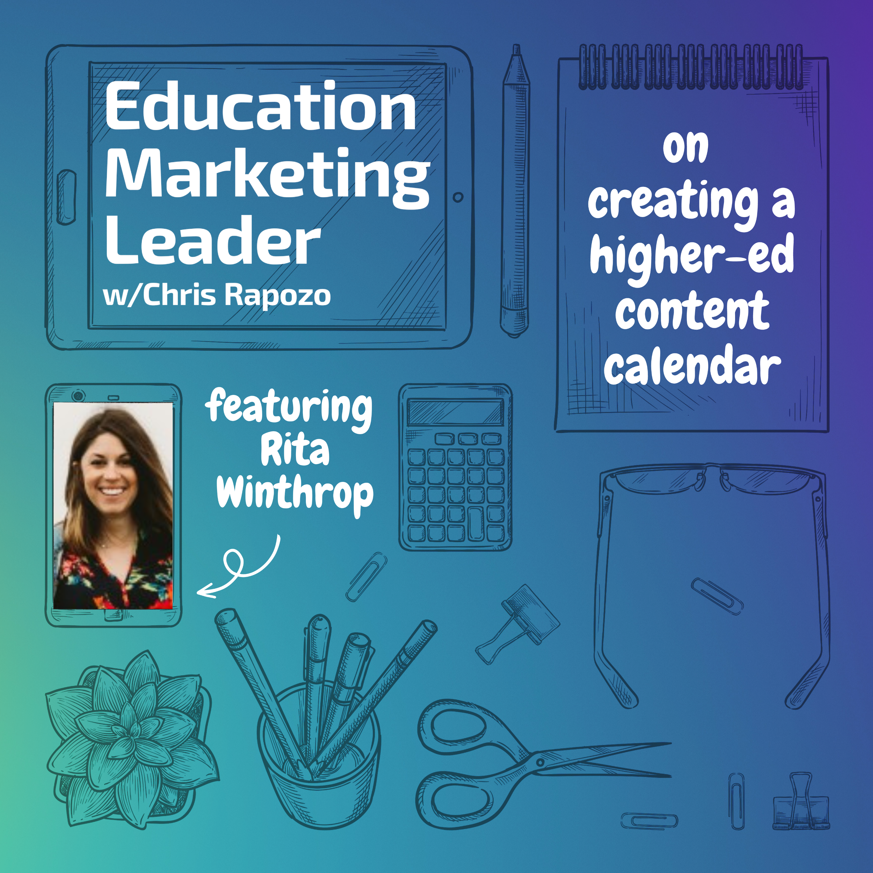 Education Marketing Leader with Chris Rapozo