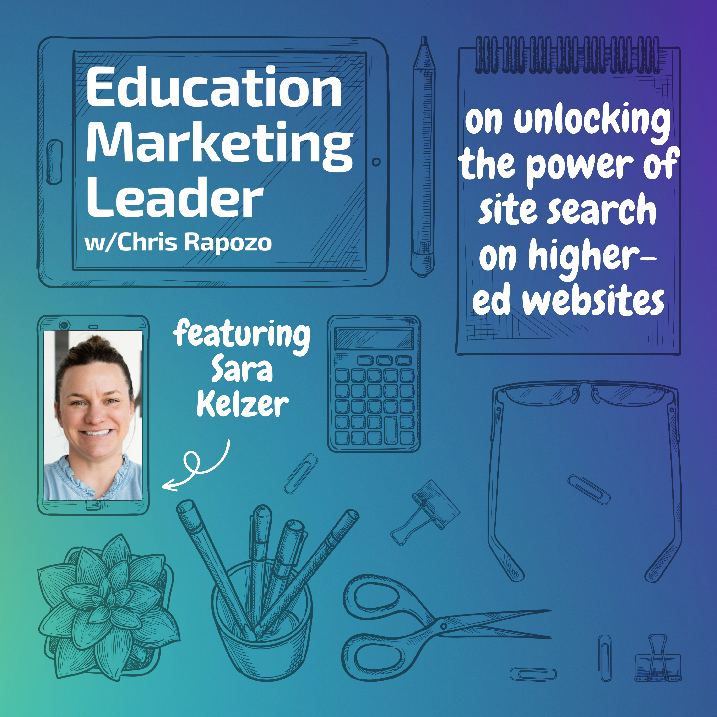 Education Marketing Leader with Chris Rapozo