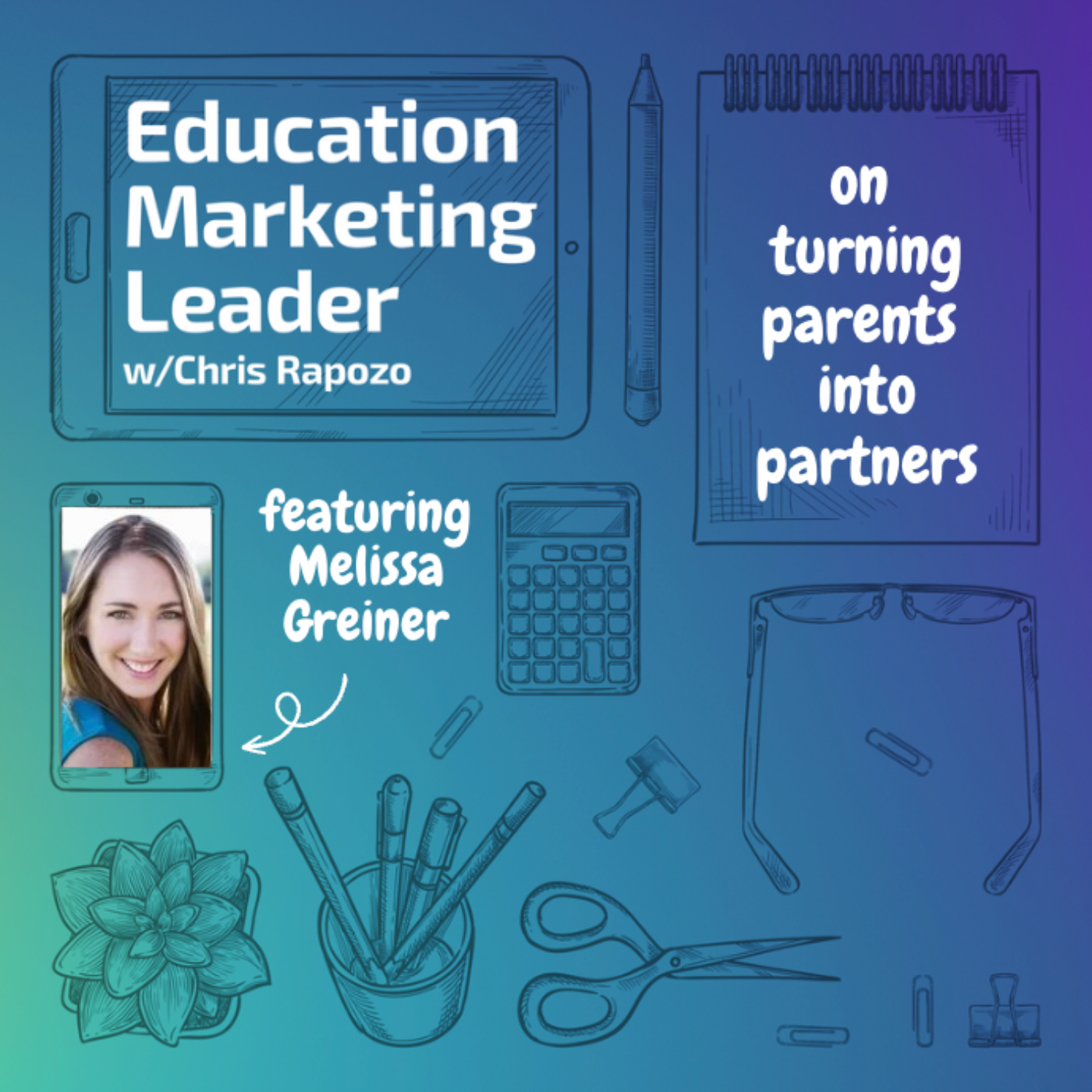 Education Marketing Leader with Chris Rapozo