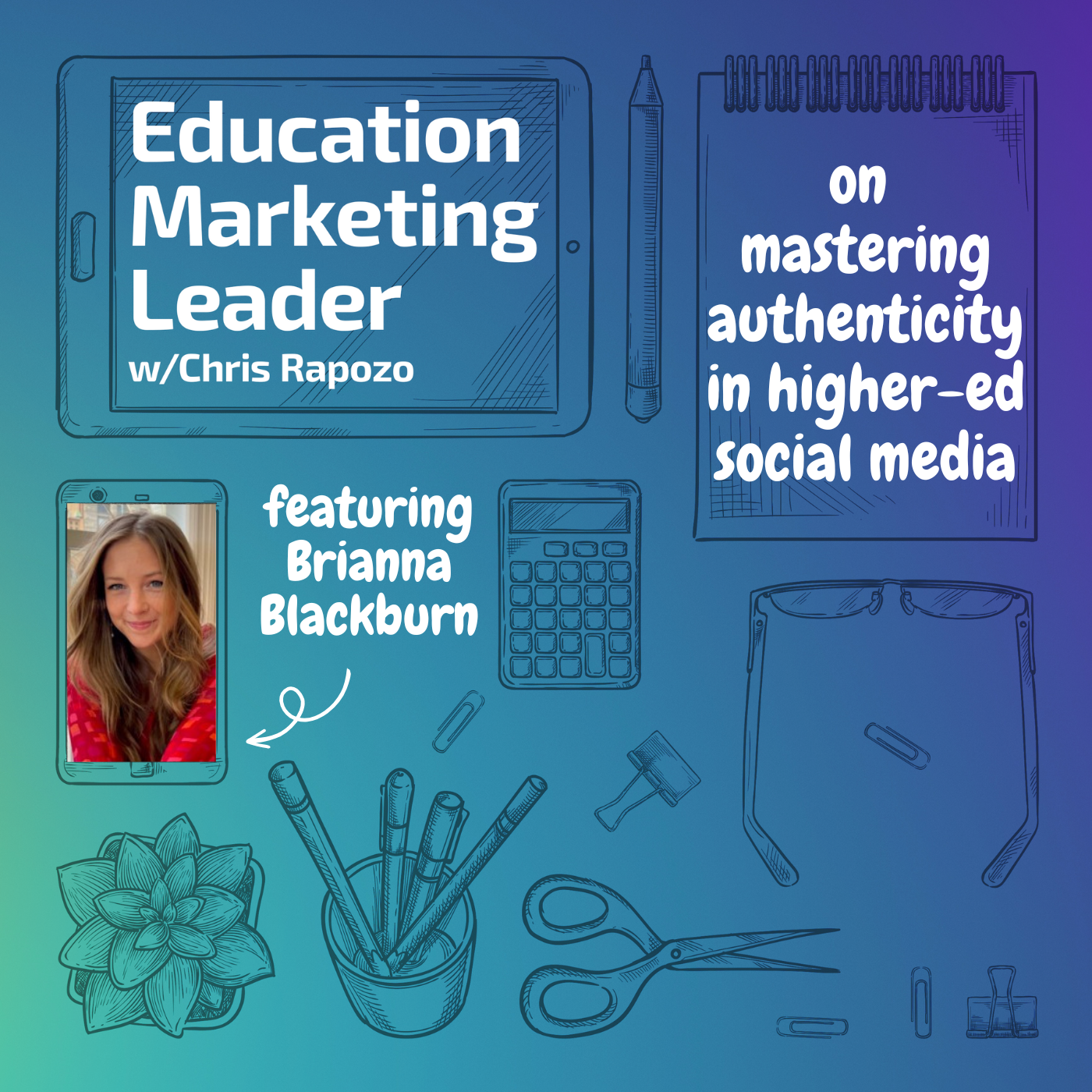 Education Marketing Leader with Chris Rapozo
