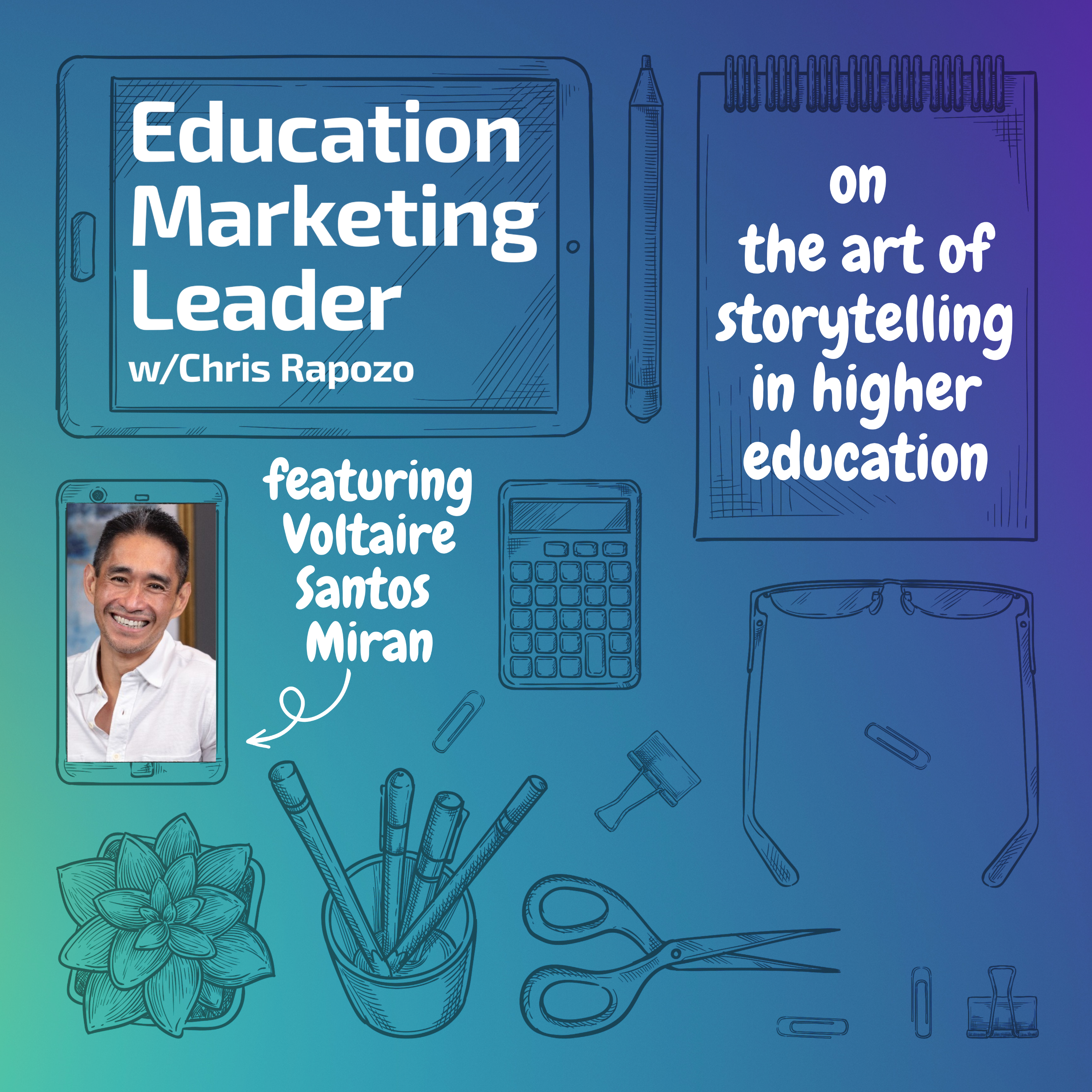 Education Marketing Leader with Chris Rapozo