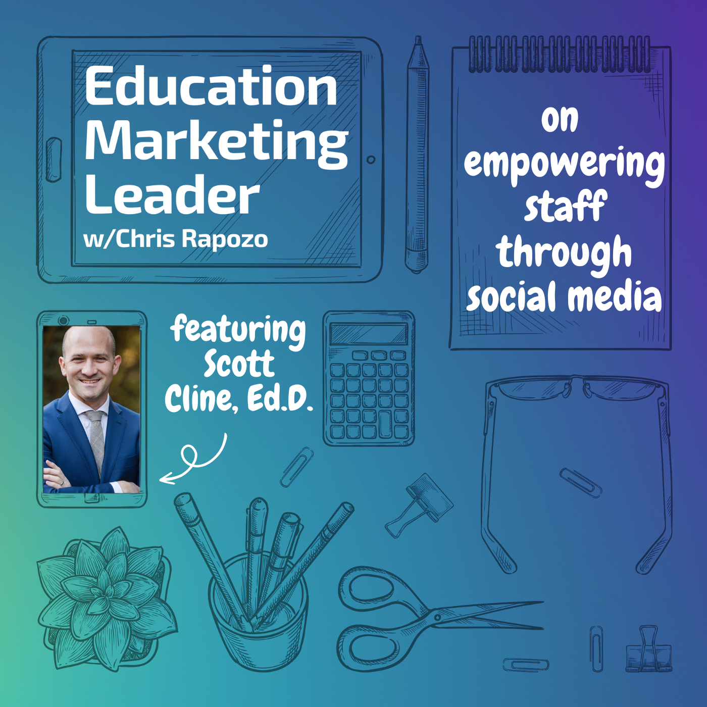 Higher Ed’s Trust Problem and How Staff Can Help Fix It - A Conversation with Scott Cline, Ed.D