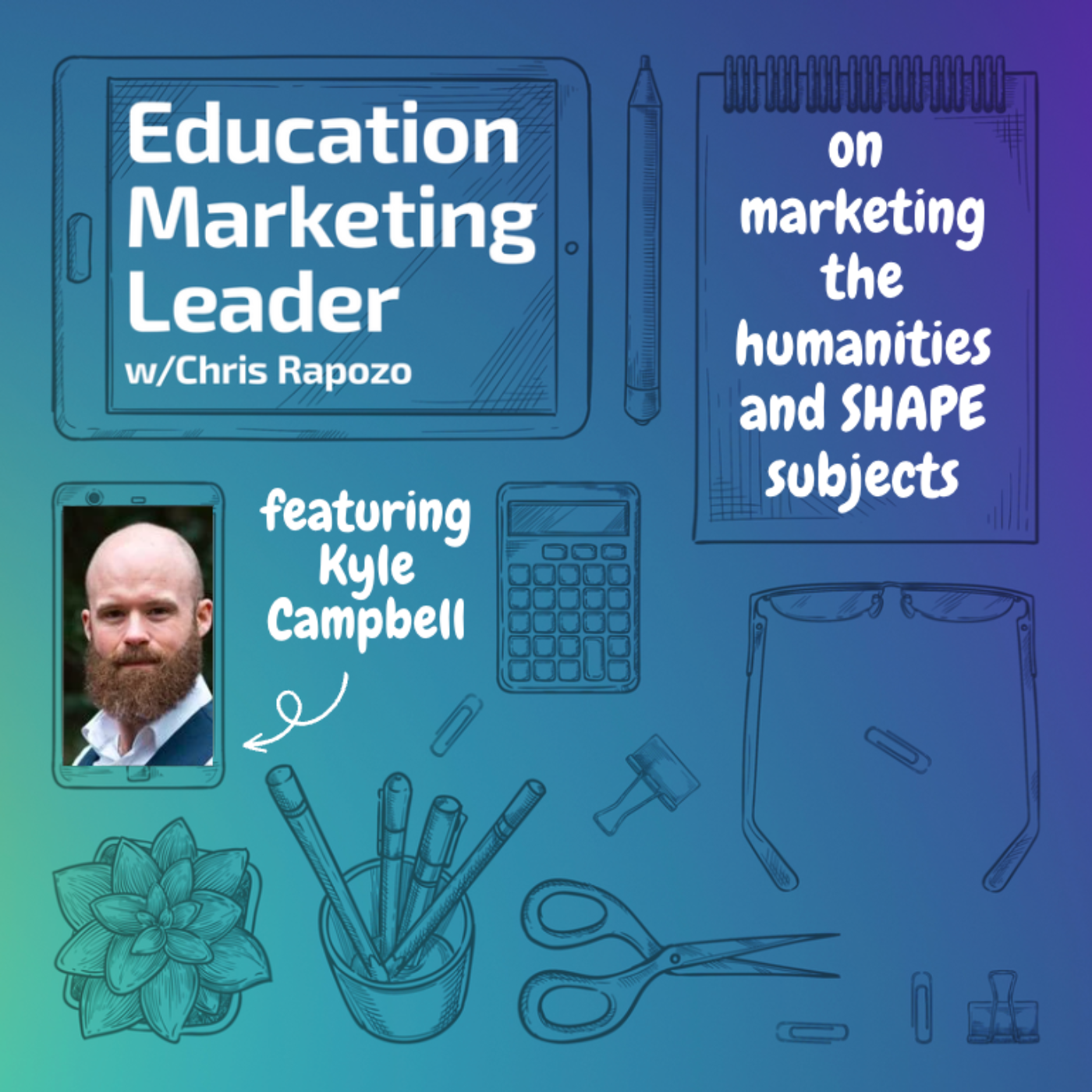 Education Marketing Leader with Chris Rapozo