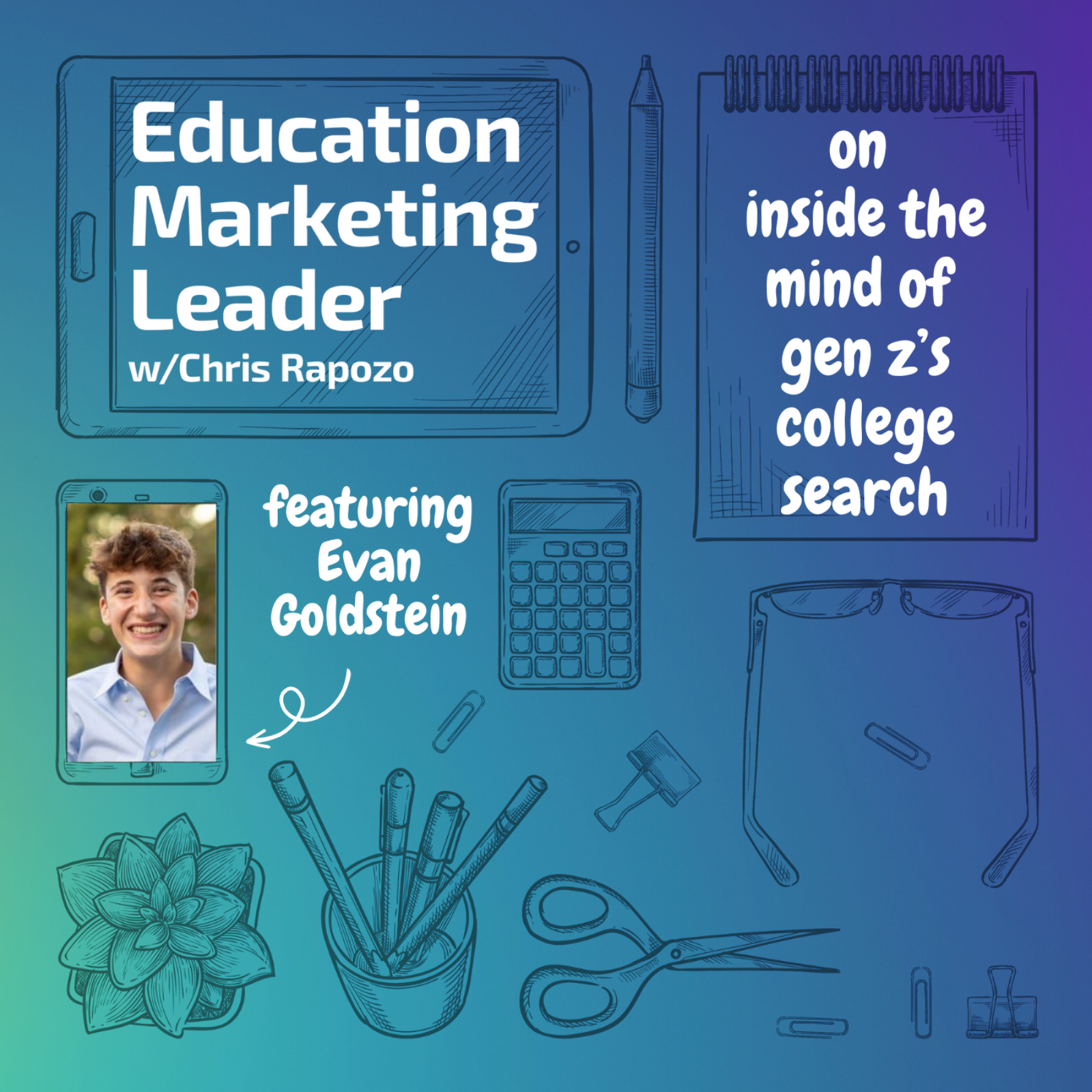 Education Marketing Leader with Chris Rapozo