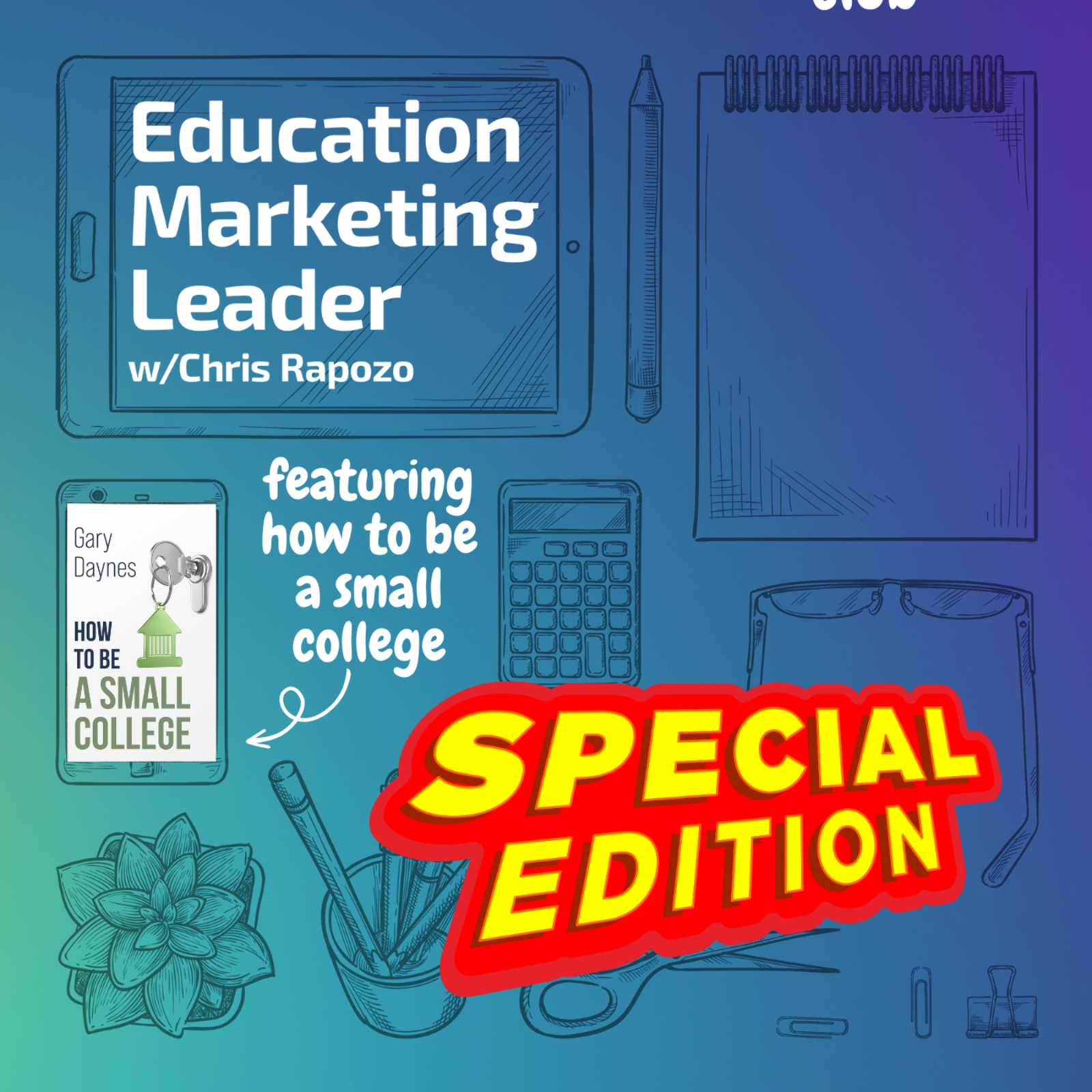 Education Marketing Leader with Chris Rapozo