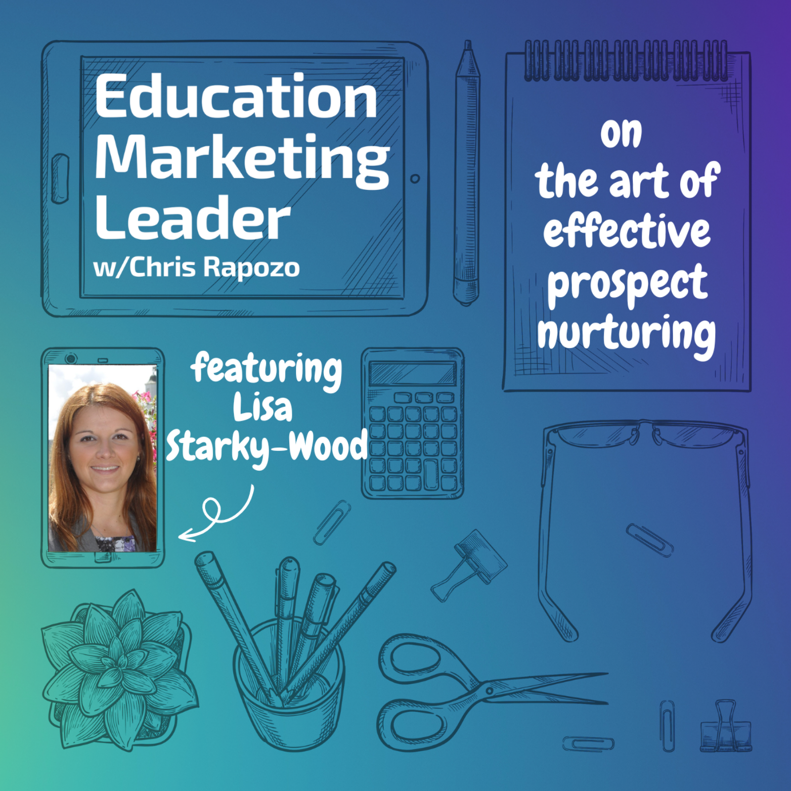 Education Marketing Leader with Chris Rapozo