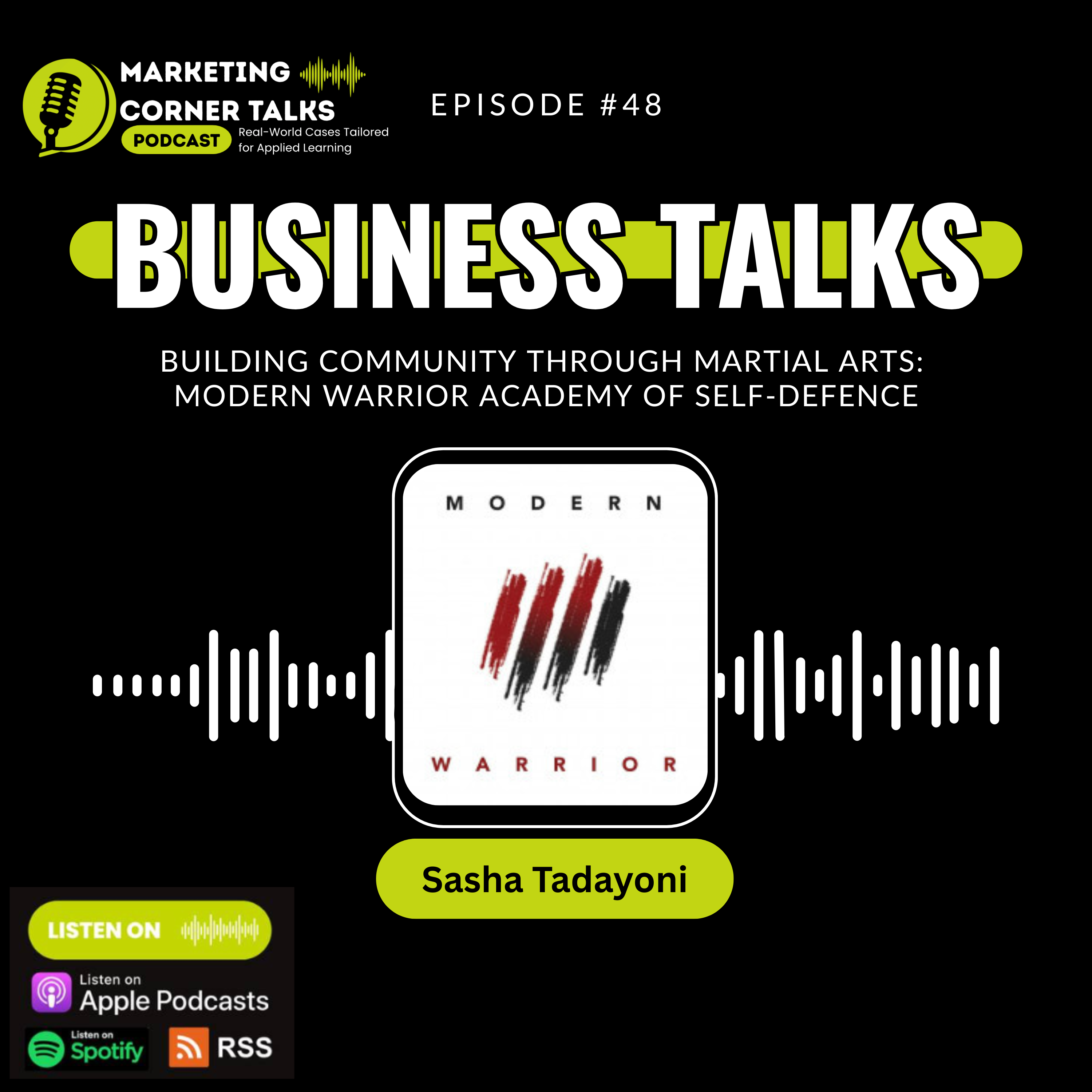 Marketing Martial Arts - Sasha Tadayoni of Modern Warrior Academy of Self-Defence. [Ep. 48]