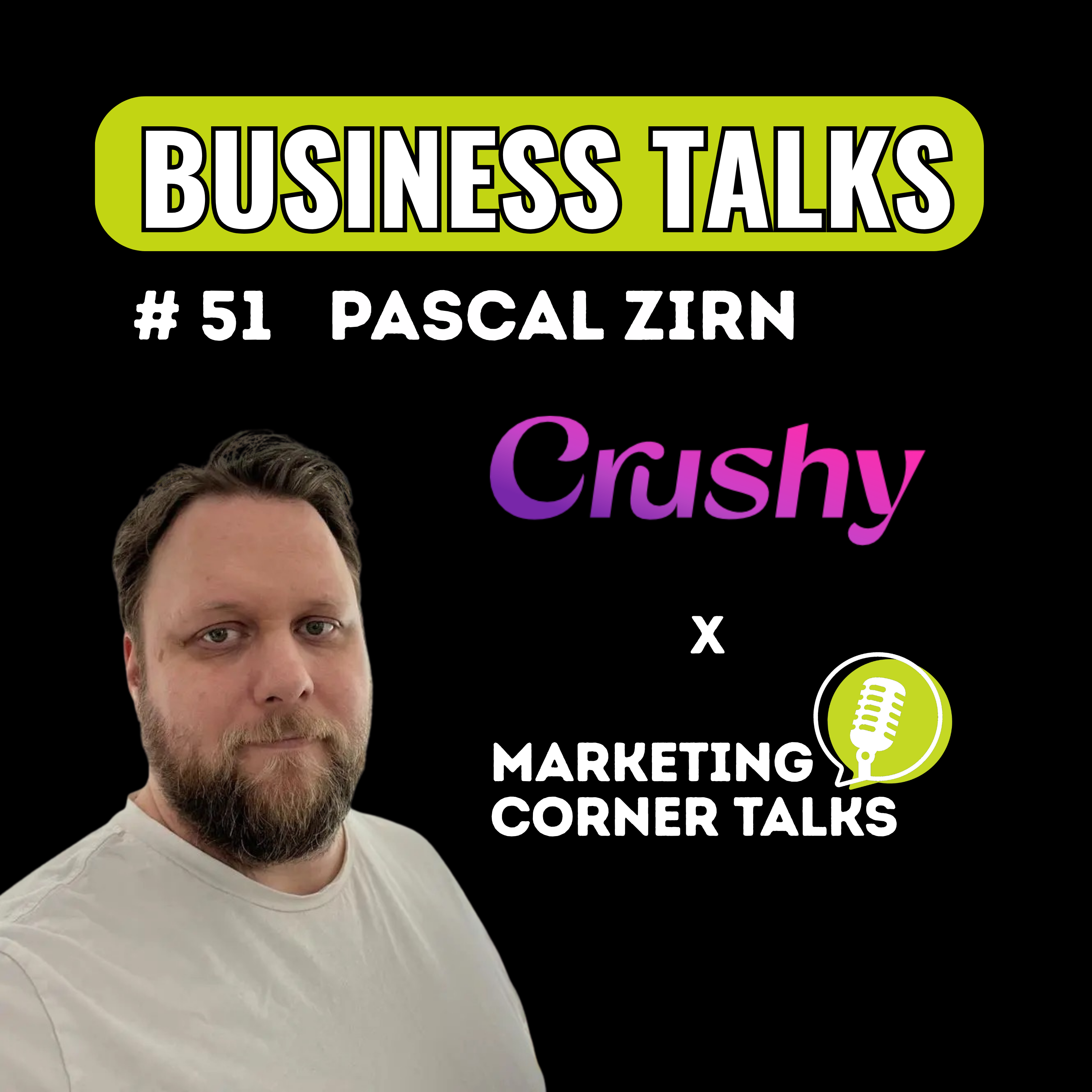 Pascal Zirn on Building Crushy Social and Redefining Social Connection [Ep. 51]