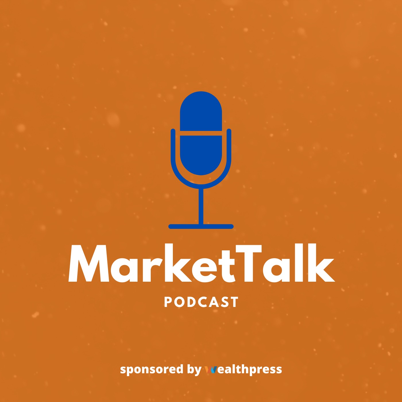 MarketTalk Podcast